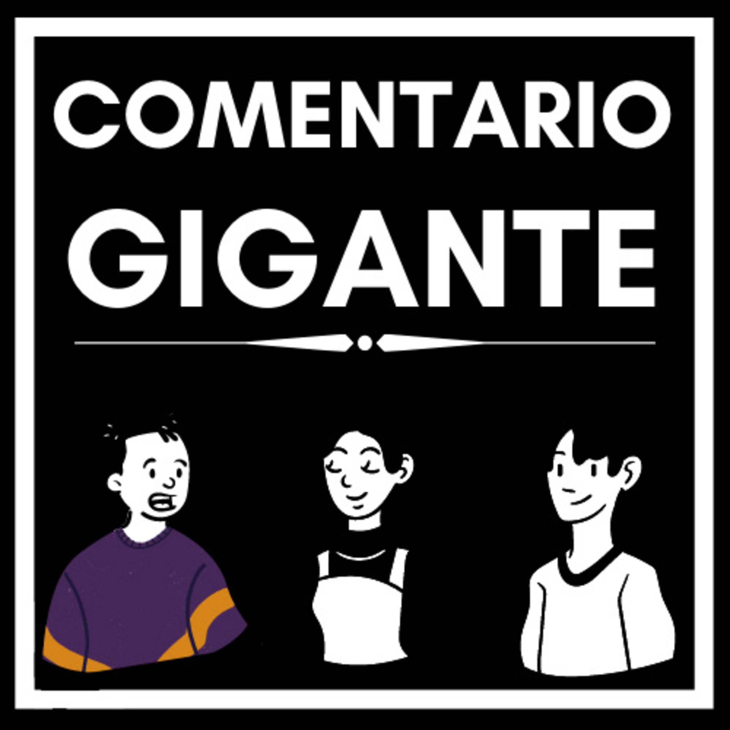 Comentario Gigante