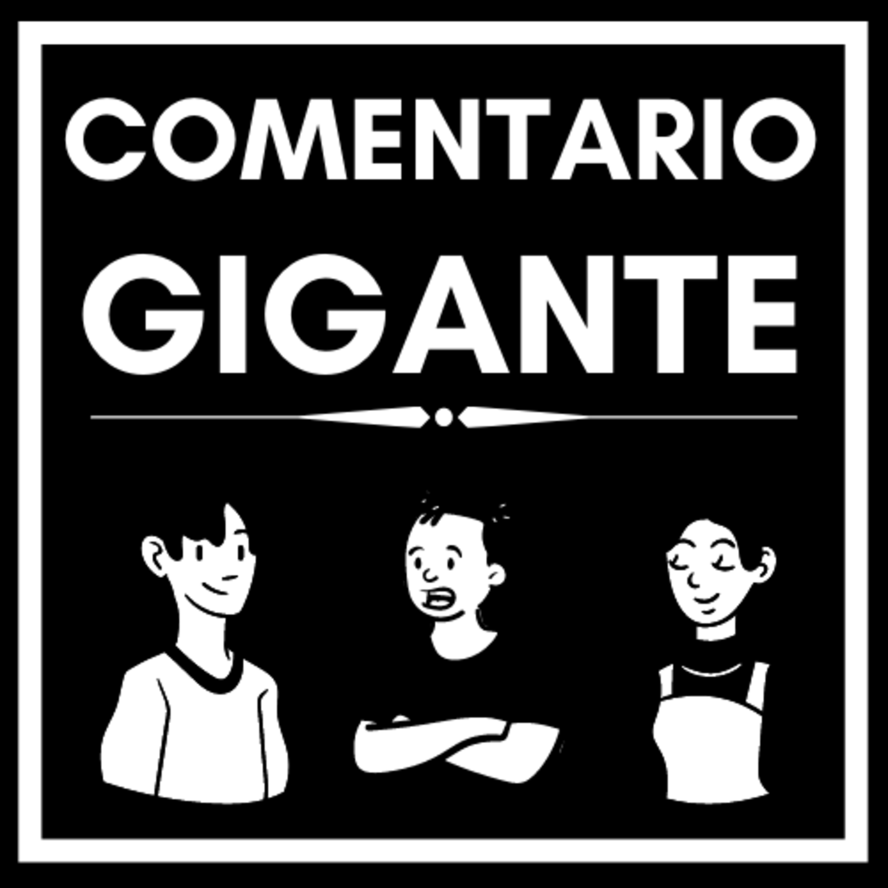 Comentario Gigante