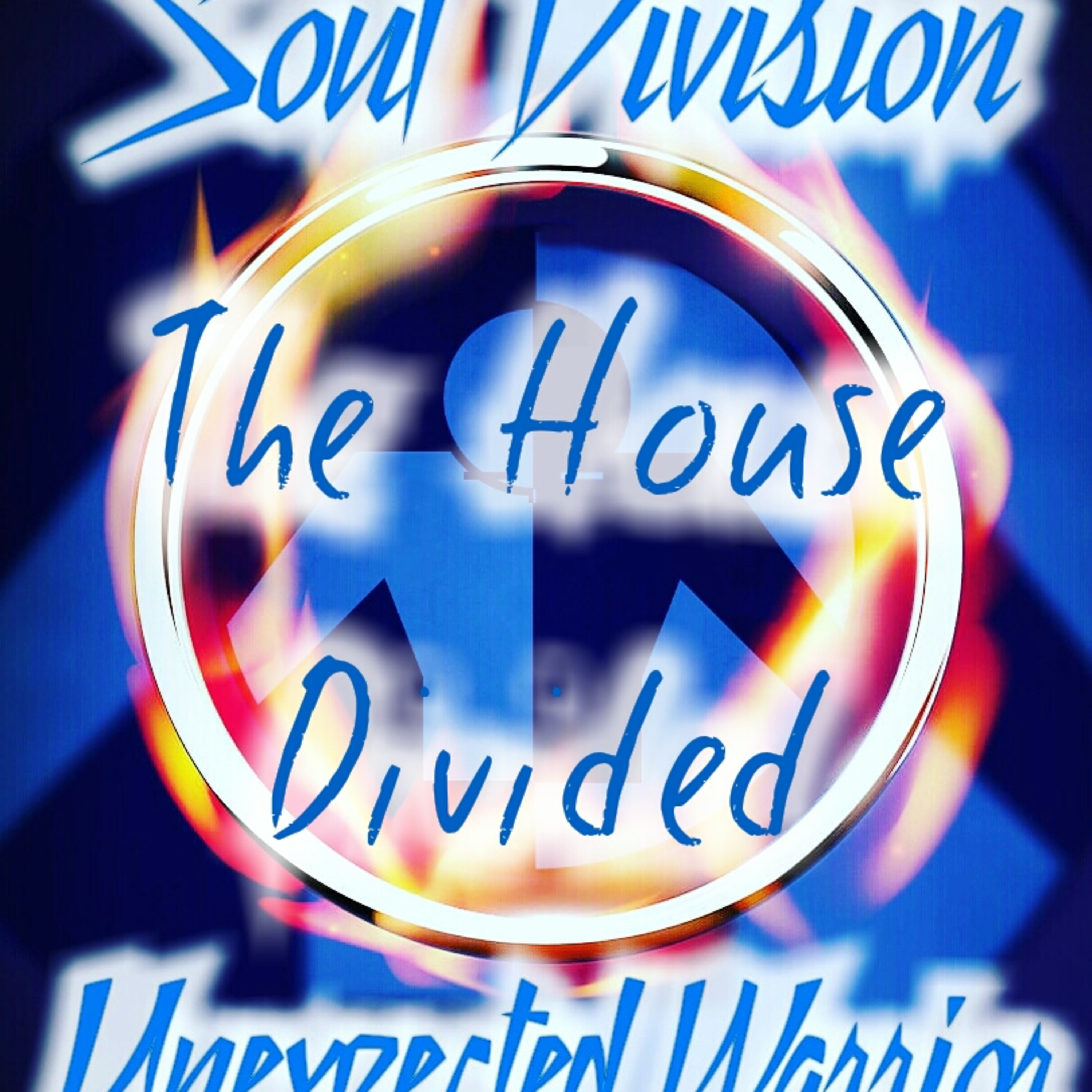 The House Divided - Unexpected Warrior Devotion episode artwork