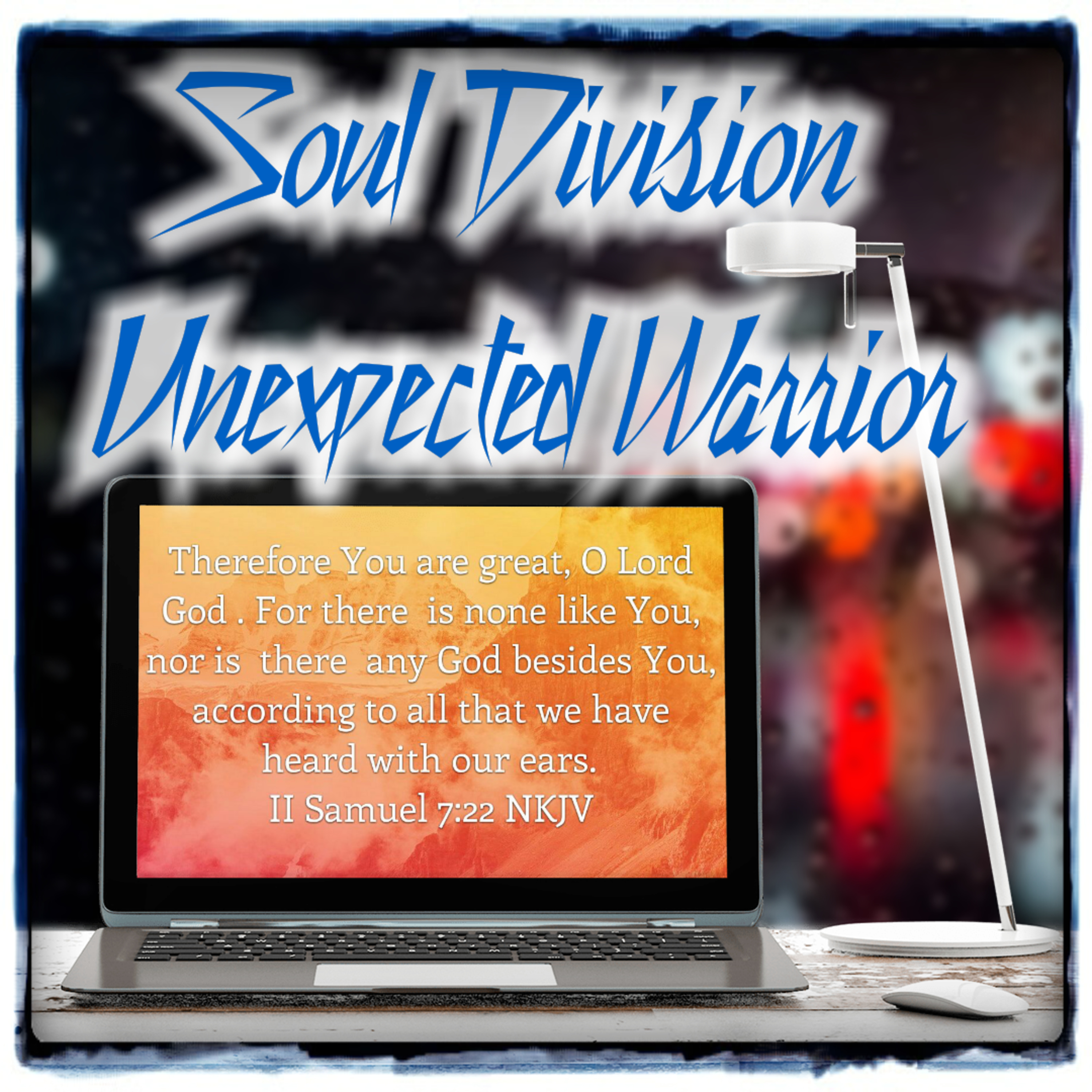 Unexpected Warrior Verse of the Day! March 22nd episode artwork