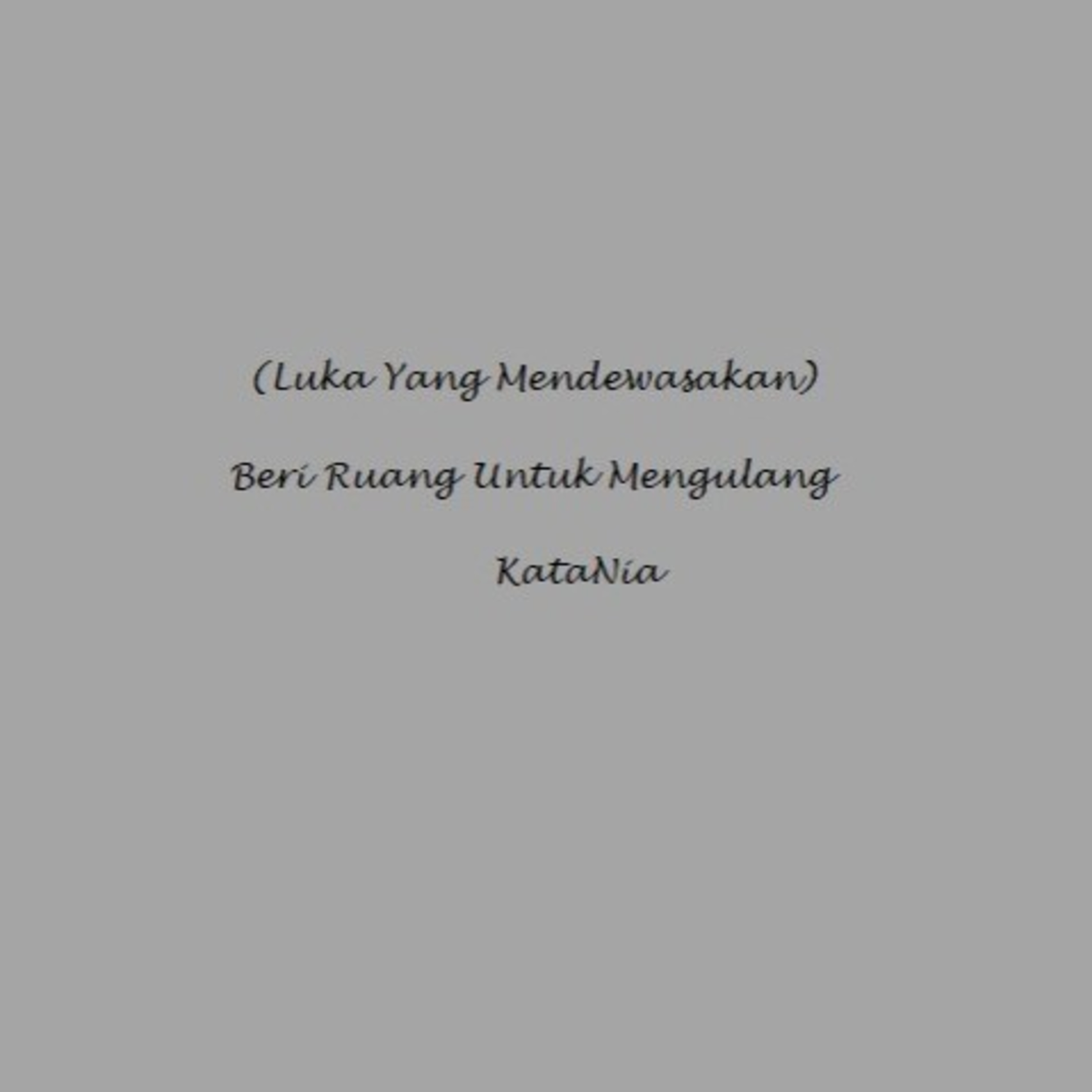 (Luka yang mendewasakan) : Beri Ruang Untuk Mengulang