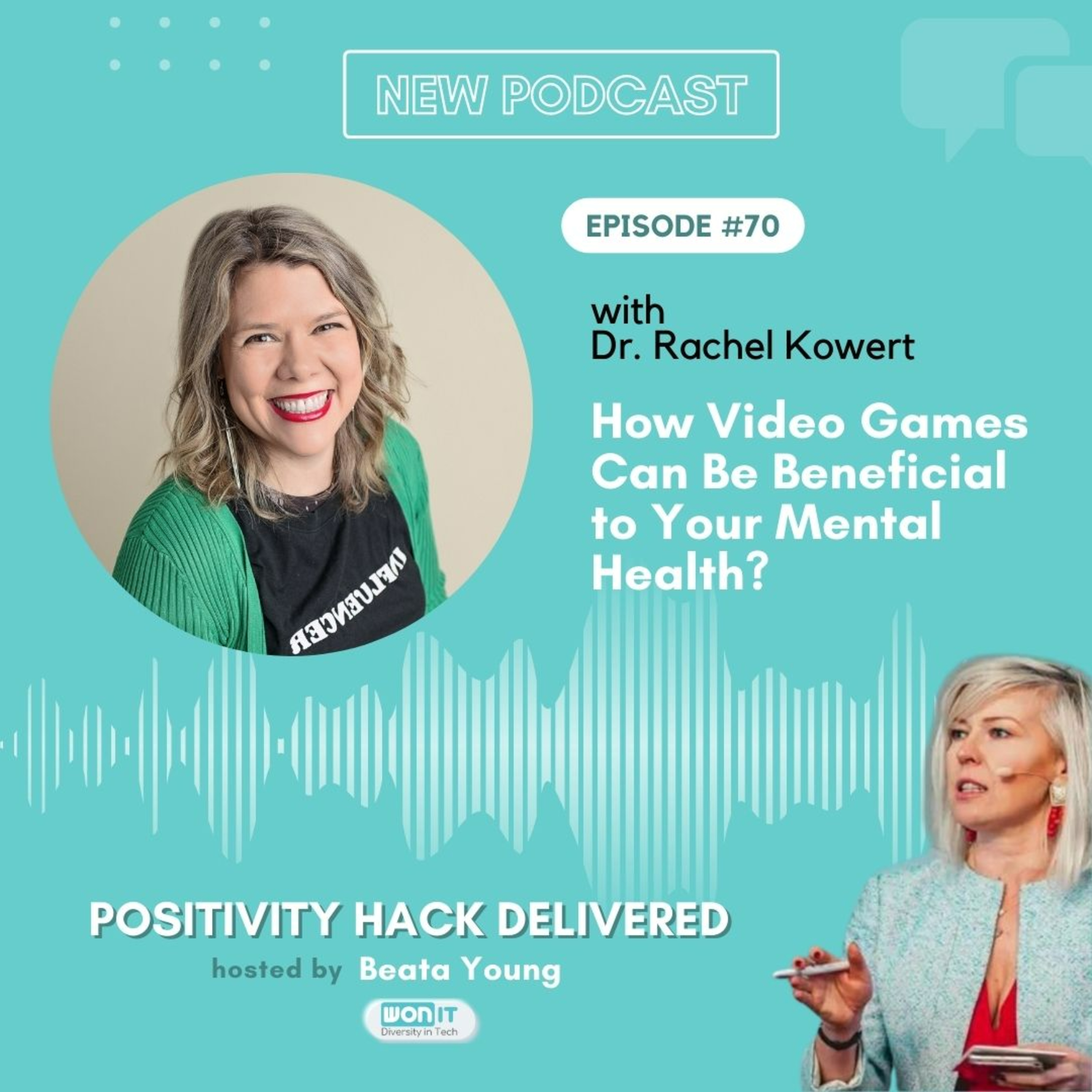 Positivity Hack Delivered Podcast by Women On IT
