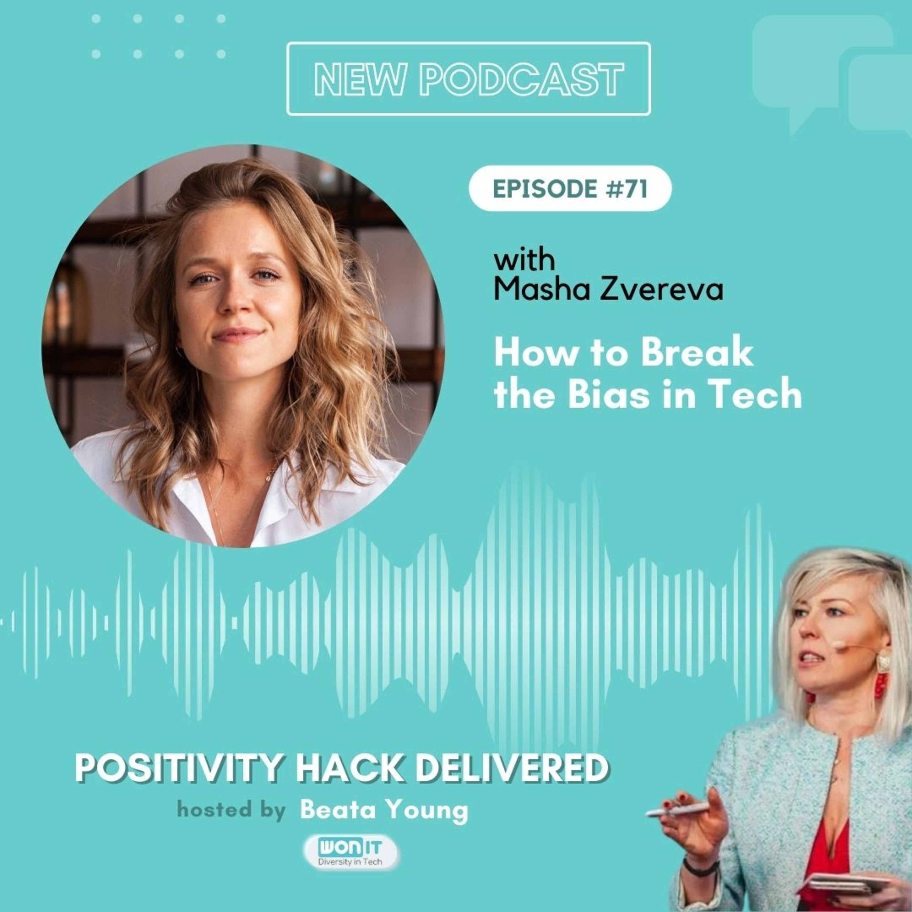 Positivity Hack Delivered Podcast by Women On IT