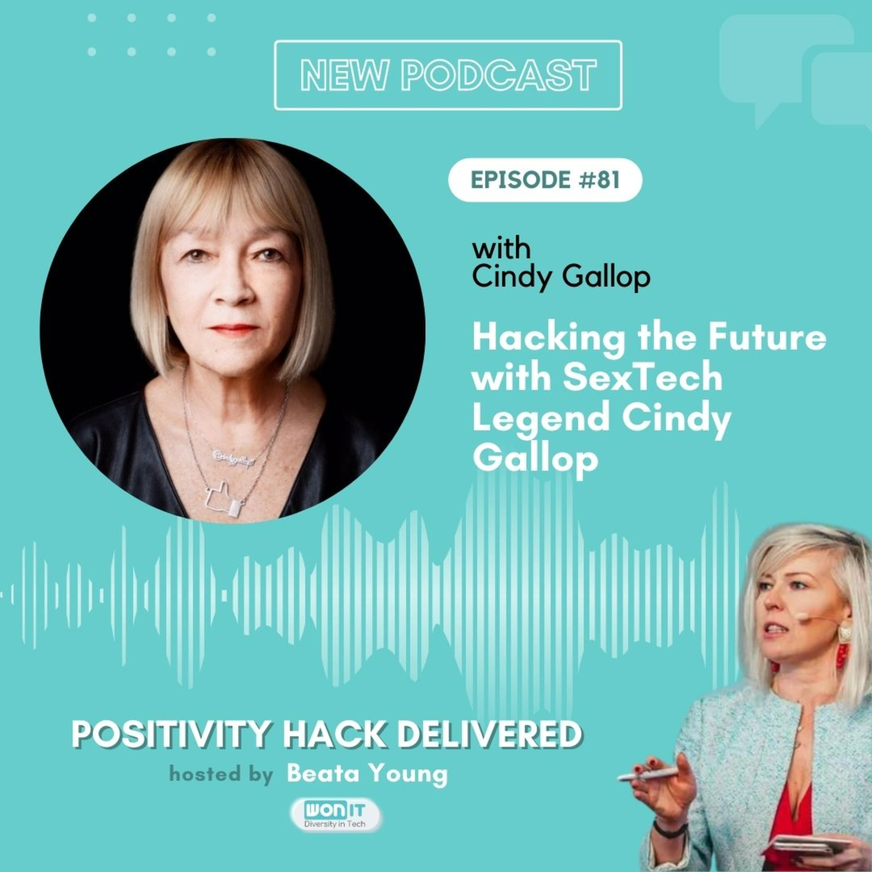 Hacking the Future with SexTech Legend Cindy Gallop episode artwork