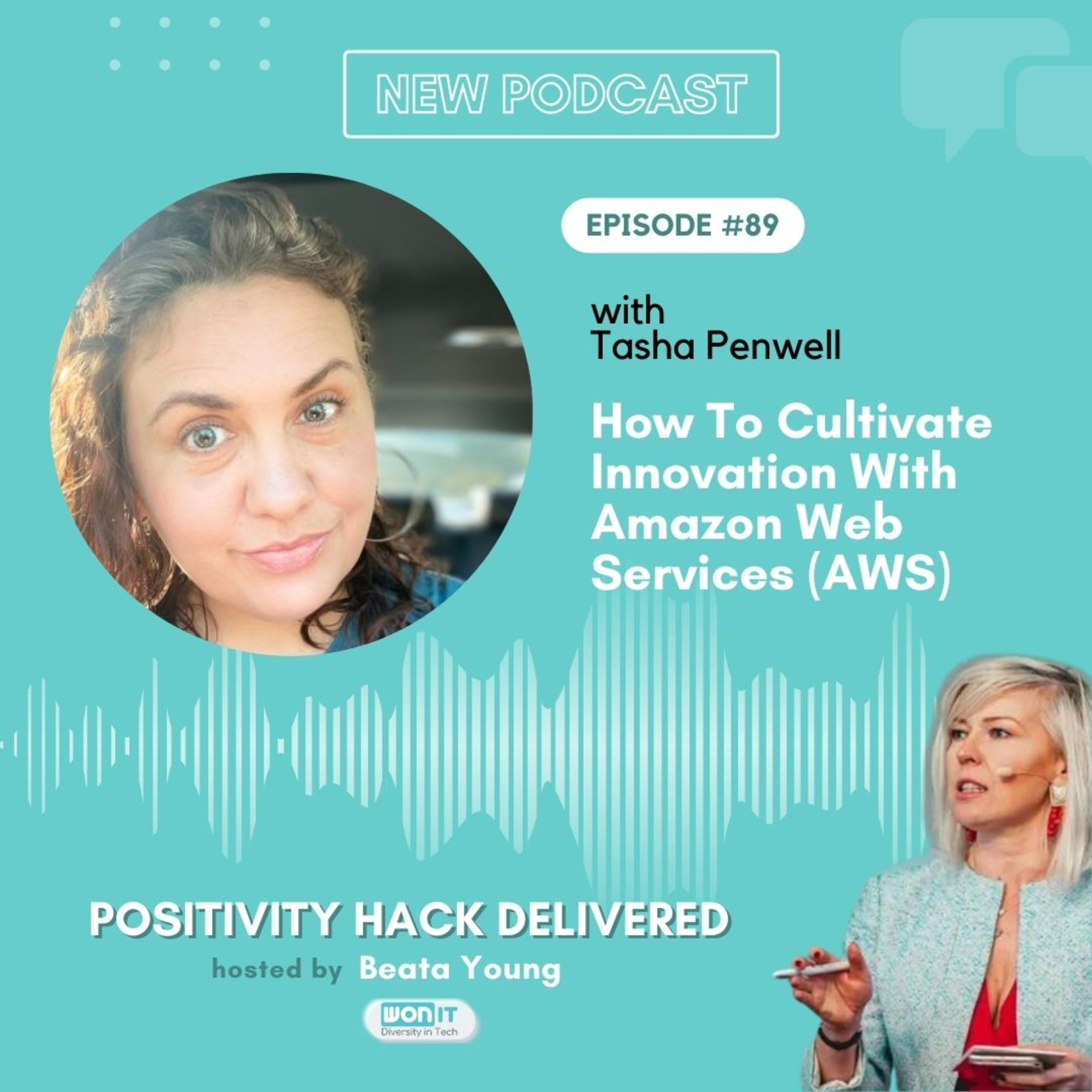 Positivity Hack Delivered Podcast by Women On IT