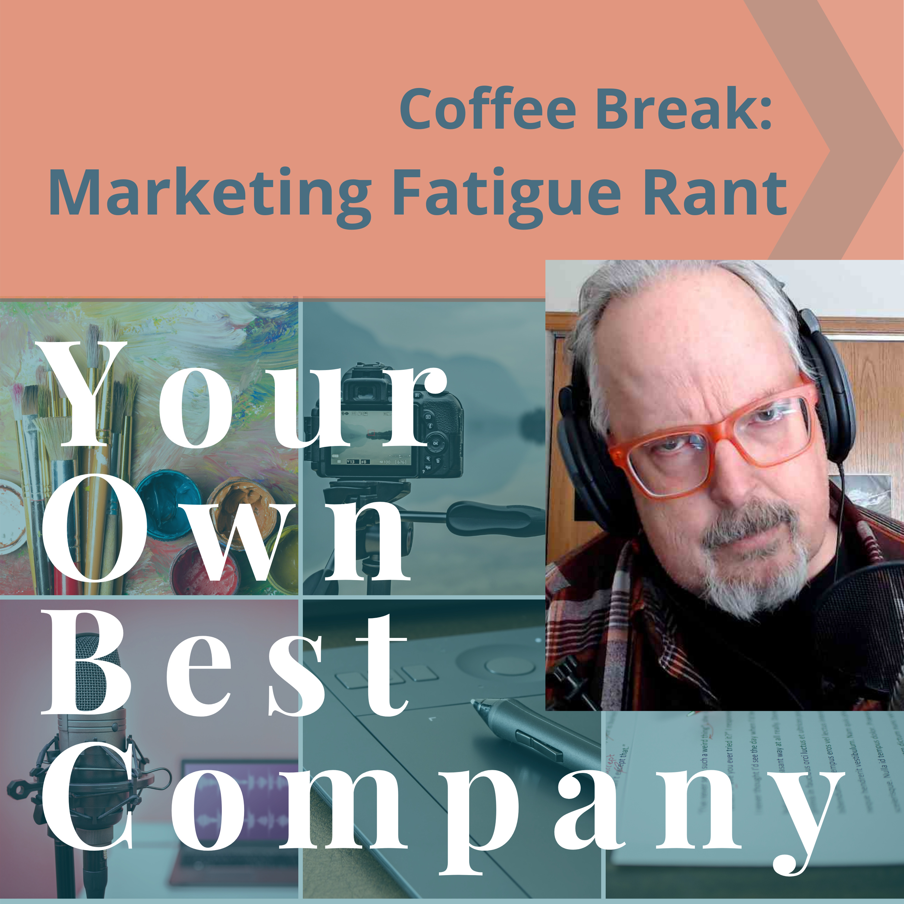 Coffee Break: Marketing Fatigue Rant episode artwork