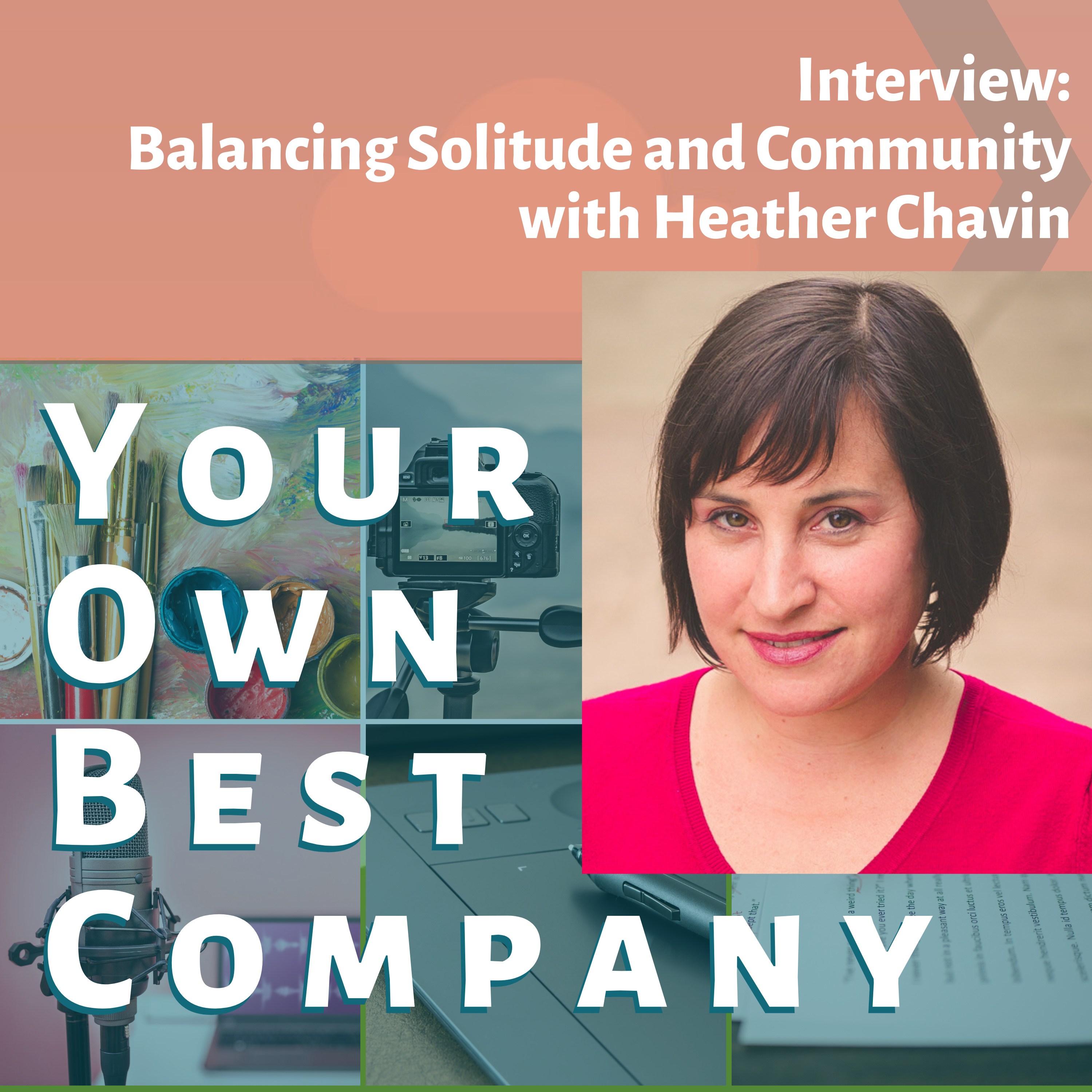 Balancing Solitude and Community - Heather Chavin episode artwork