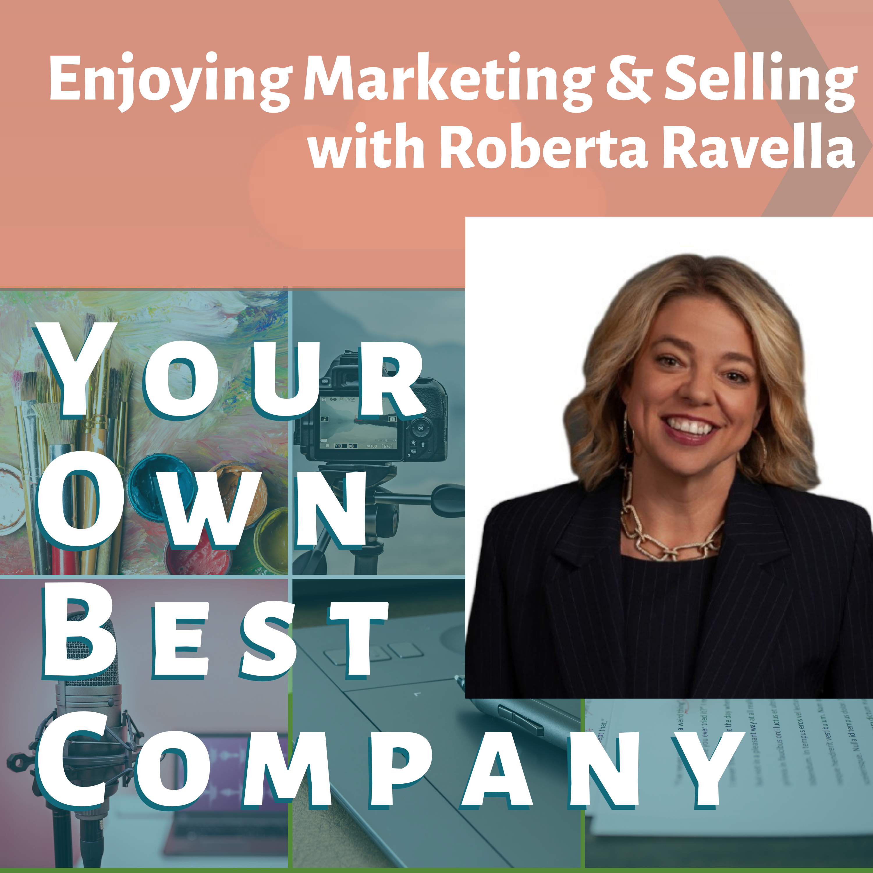 Enjoying Marketing and Selling with Roberta Ravella episode artwork