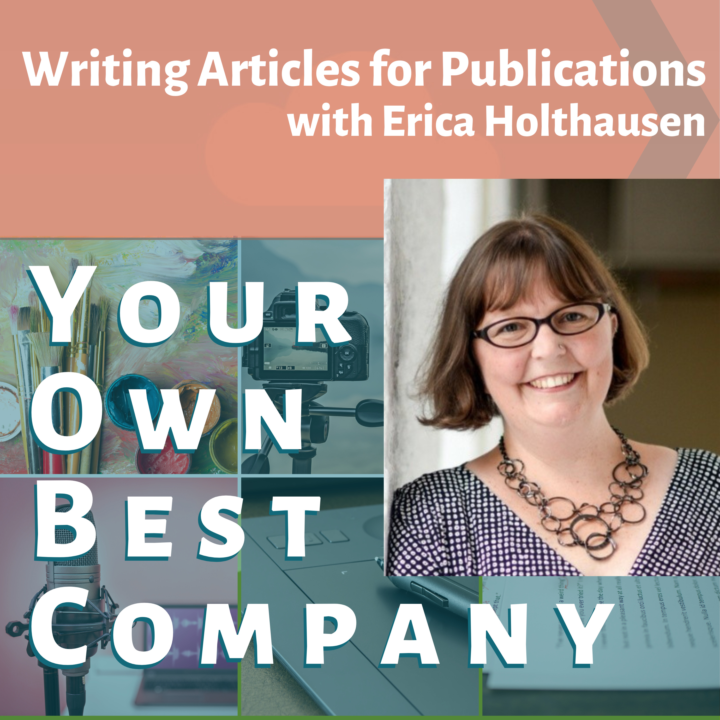 Writing Articles for Publications - Erica Holthausen episode artwork