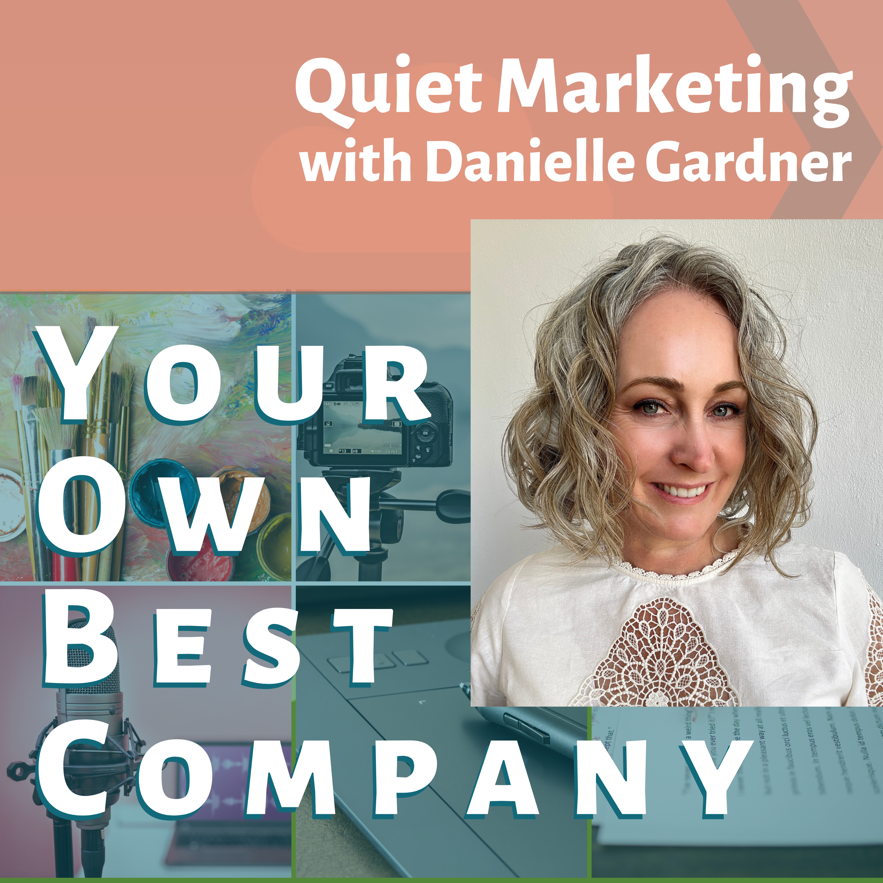 Quiet Marketing with Danielle Gardner episode artwork
