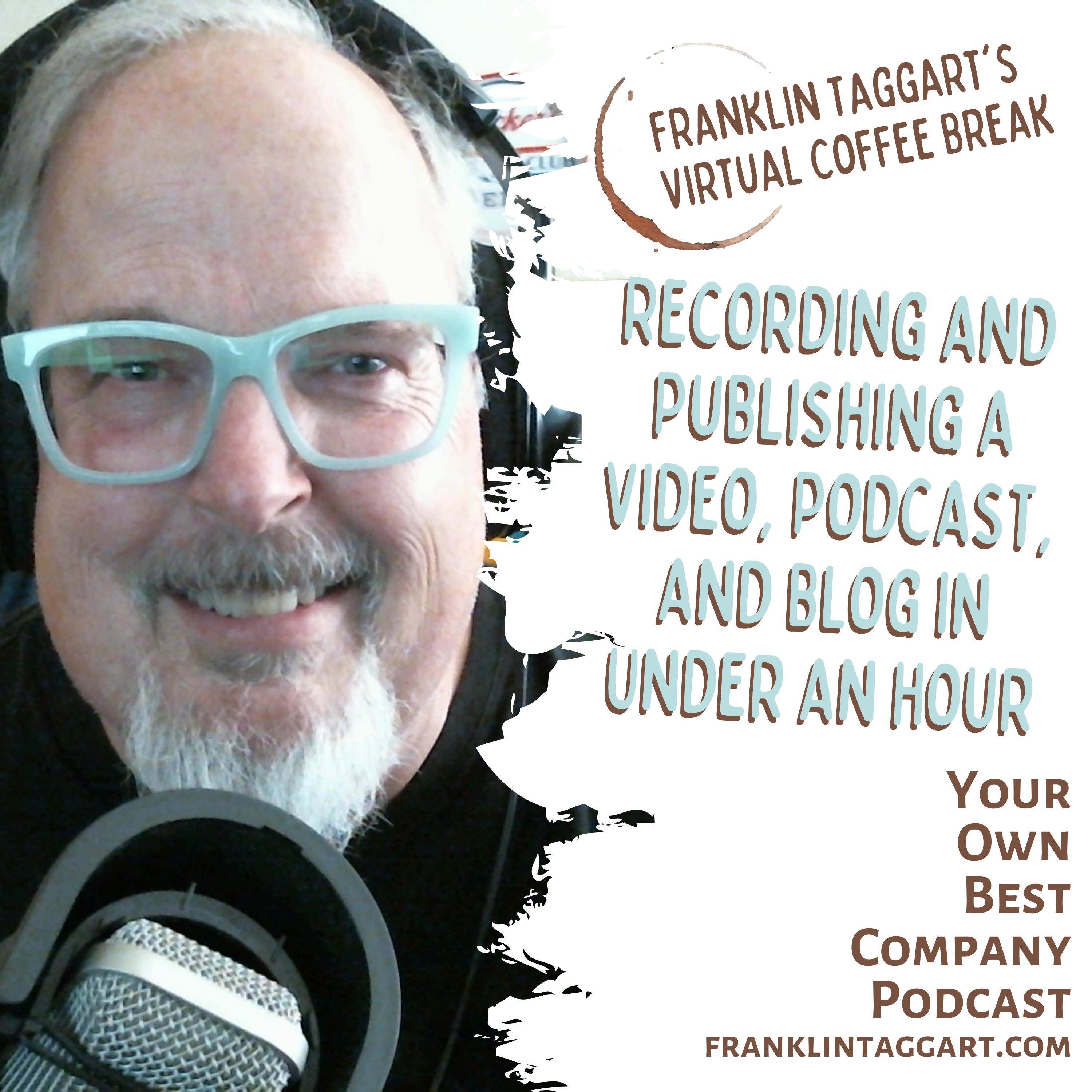 Recording and Publishing a Video, Podcast, and Blog in Under an Hour episode artwork