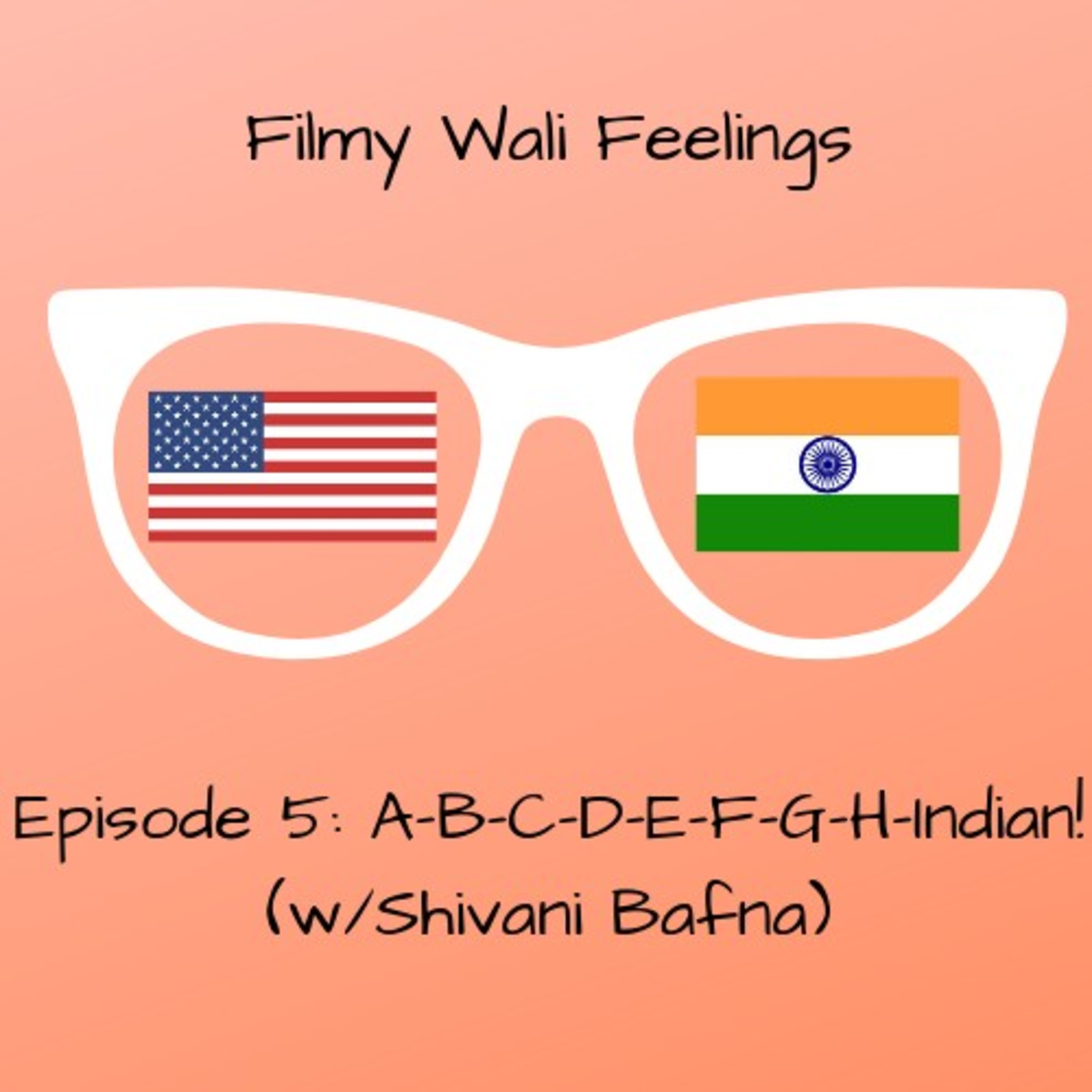 FWF Episode 5 - A-B-C-D-E-F-G-H-Indian!
