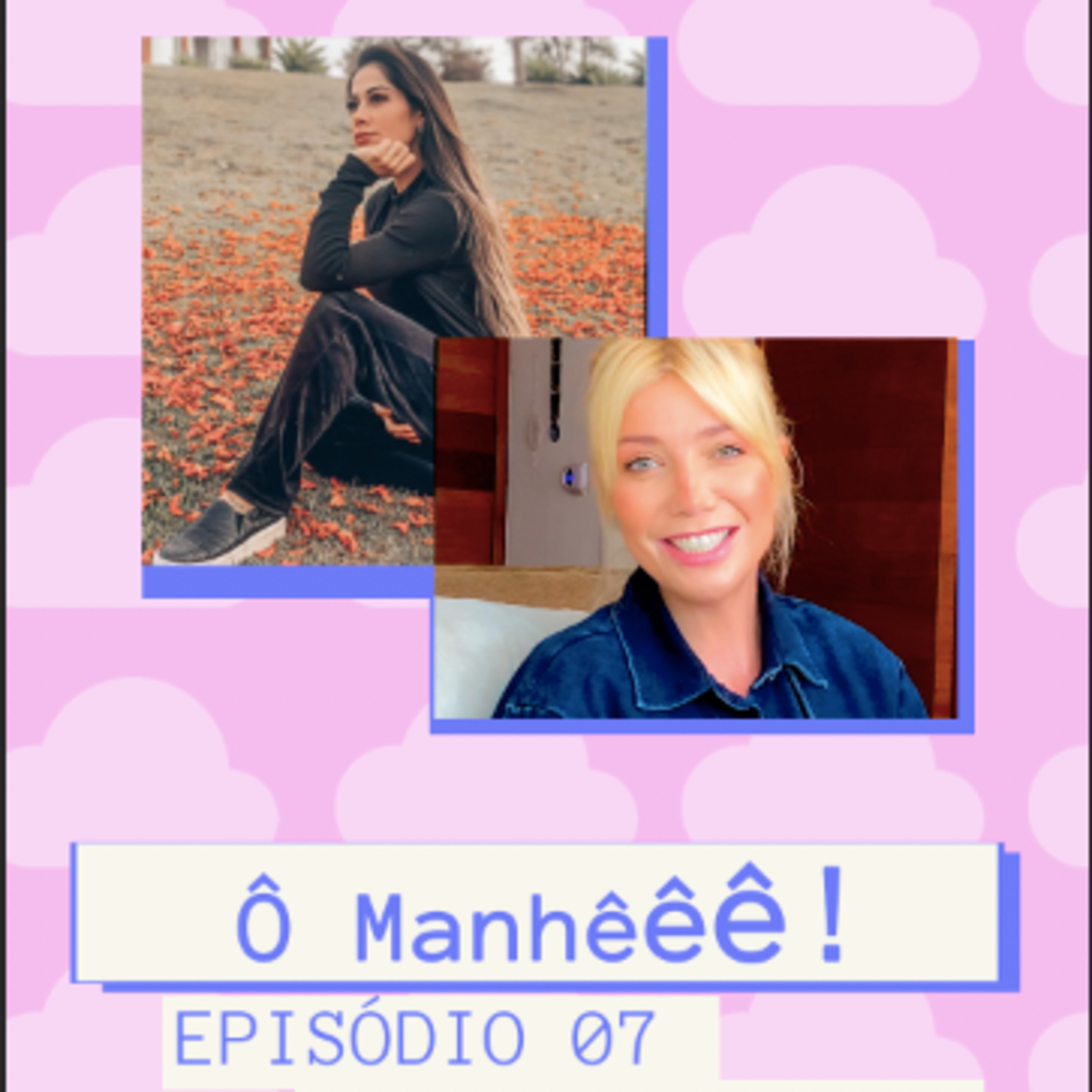 Ô Manhê!