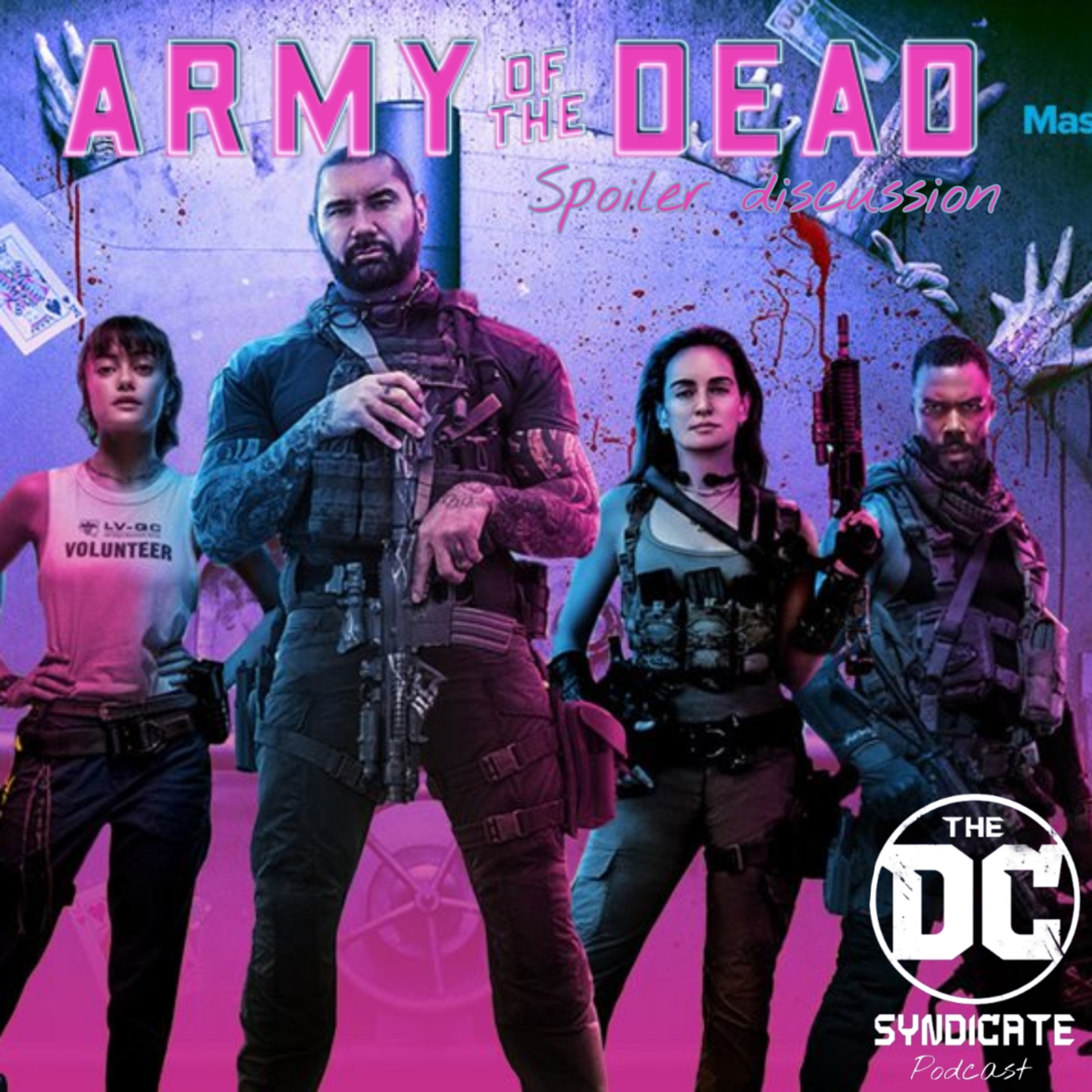 Army of the dead spoiler discussion episode artwork