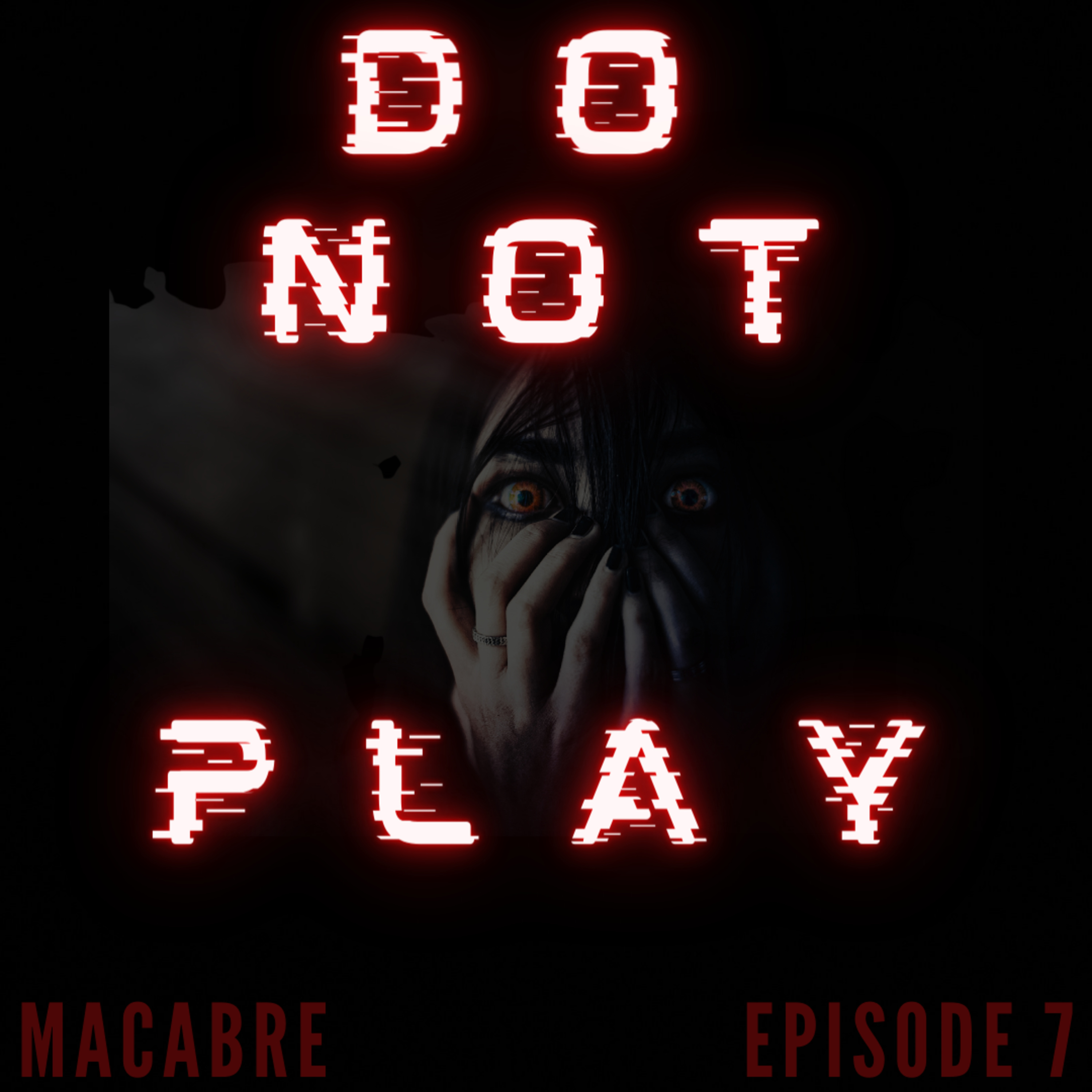 MacabrE Episode 7 episode artwork