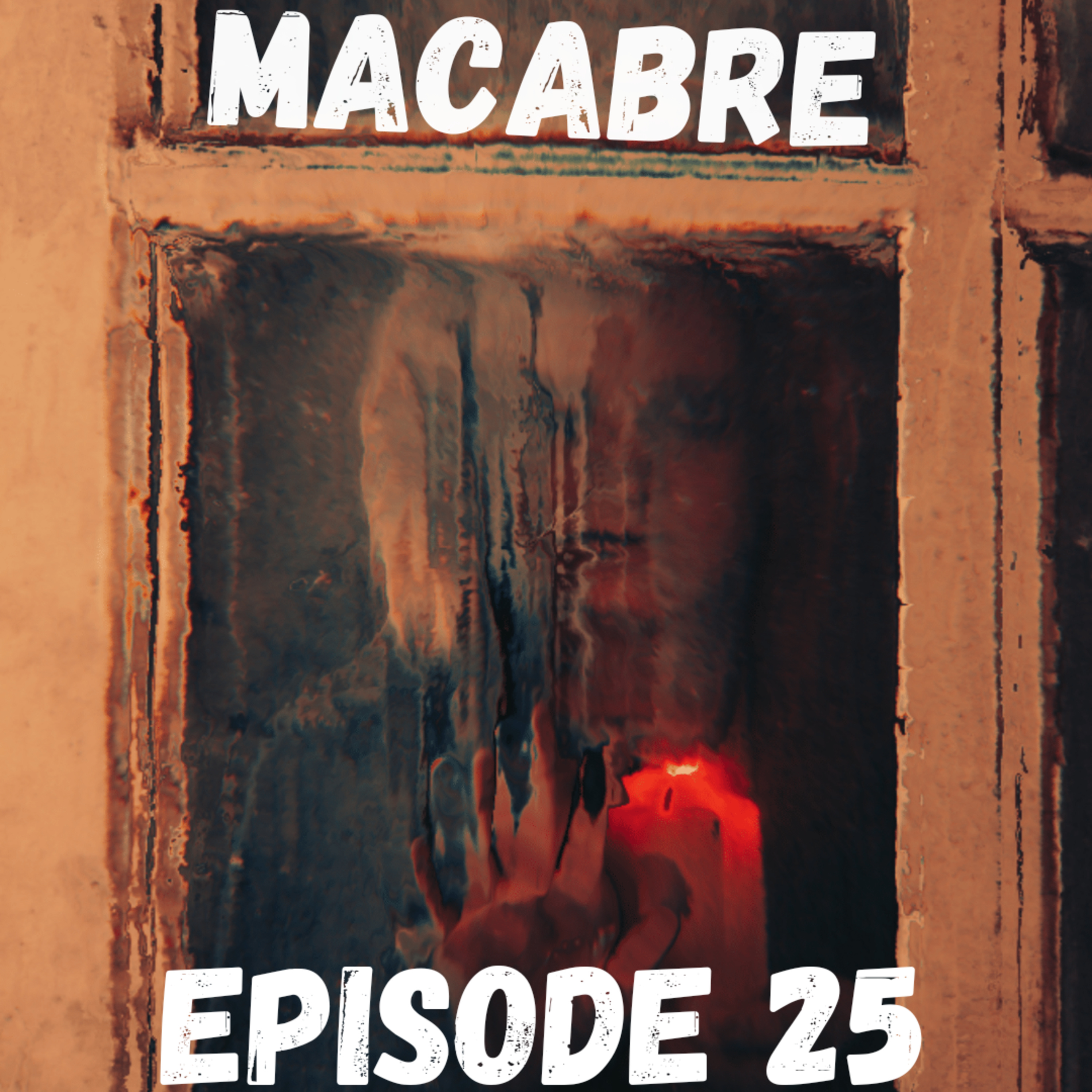 MacabrE episode 25 episode artwork