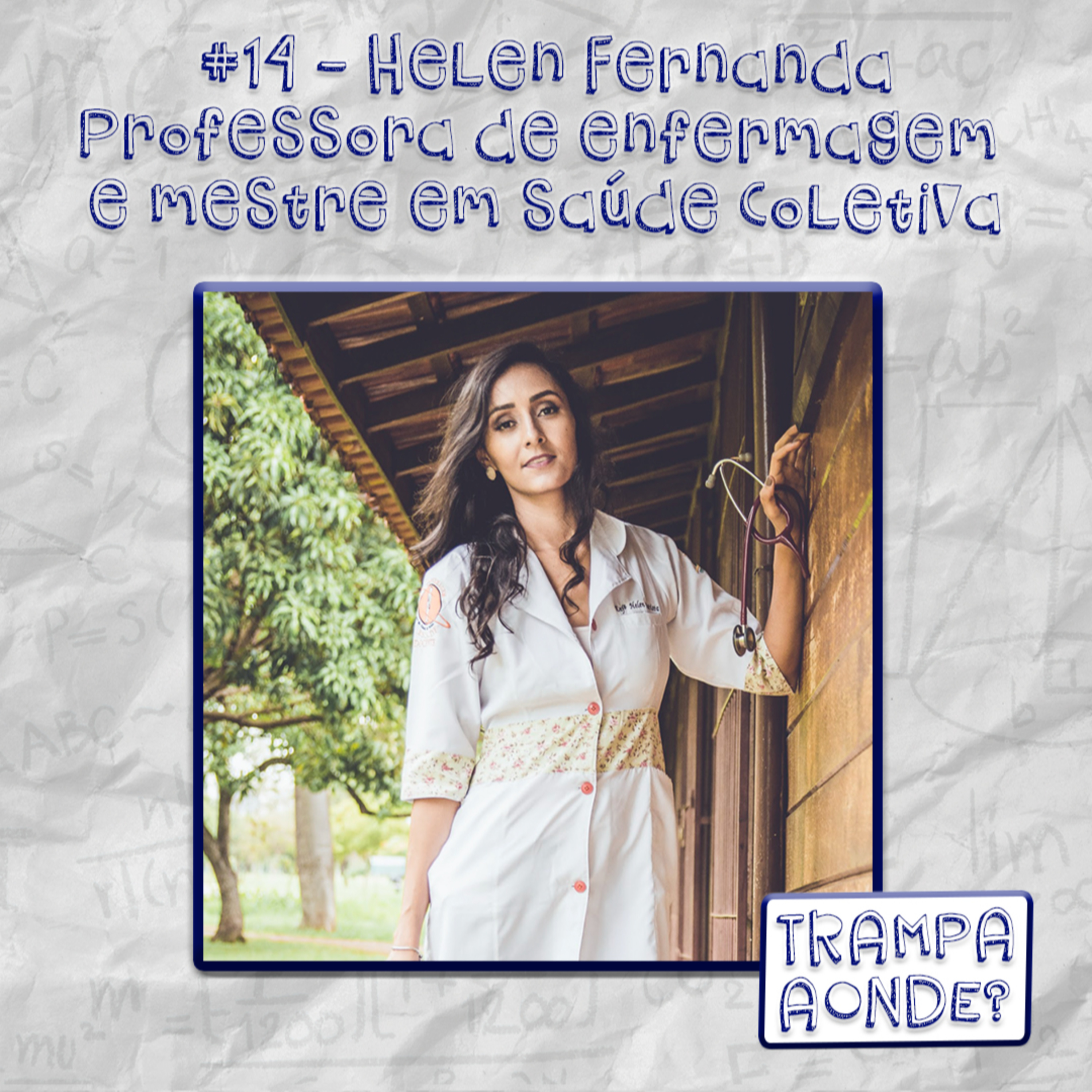 E aí, Trampa Aonde?