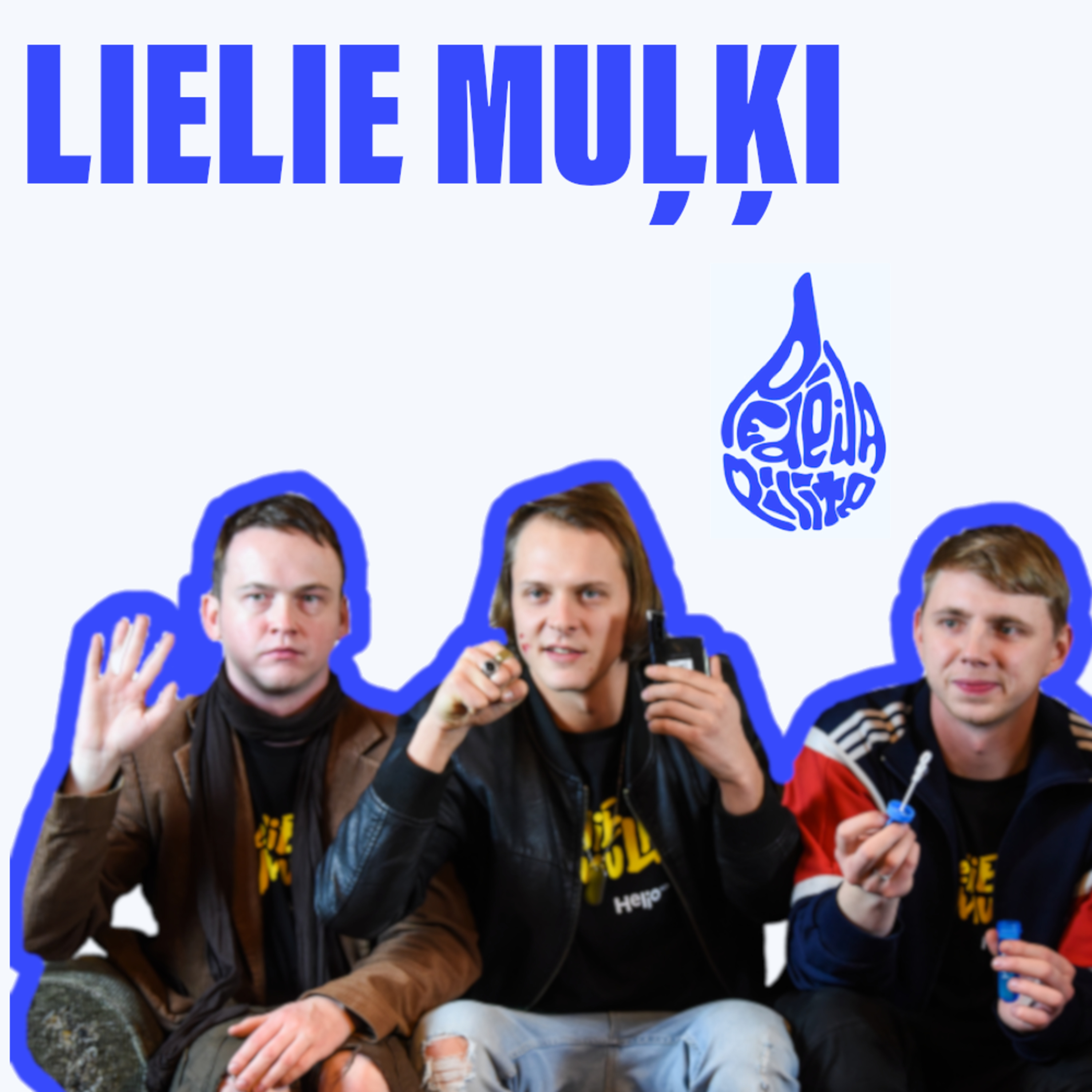 Lielie Muļķi