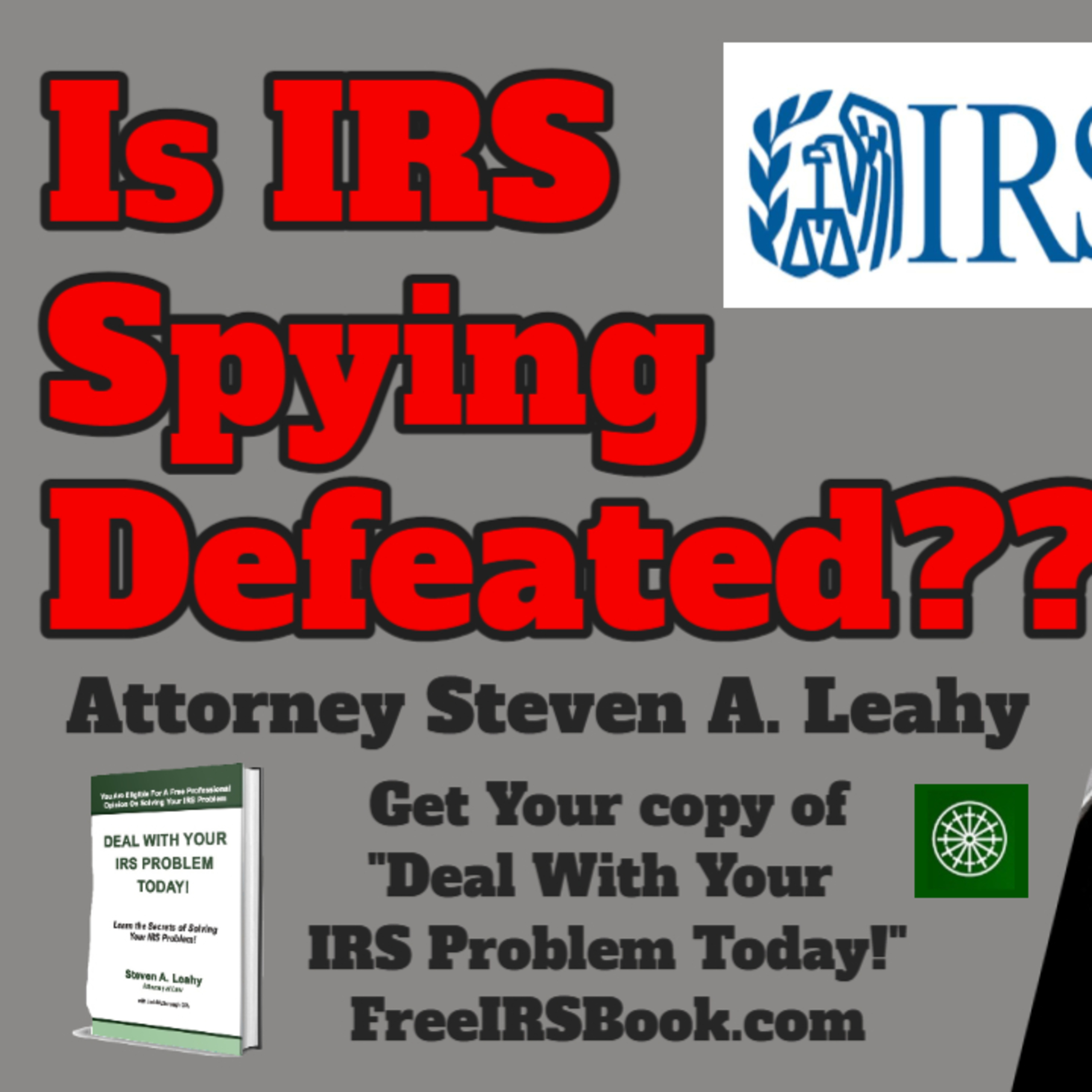 Today\'s Tax Talk with Attorney Steven Leahy