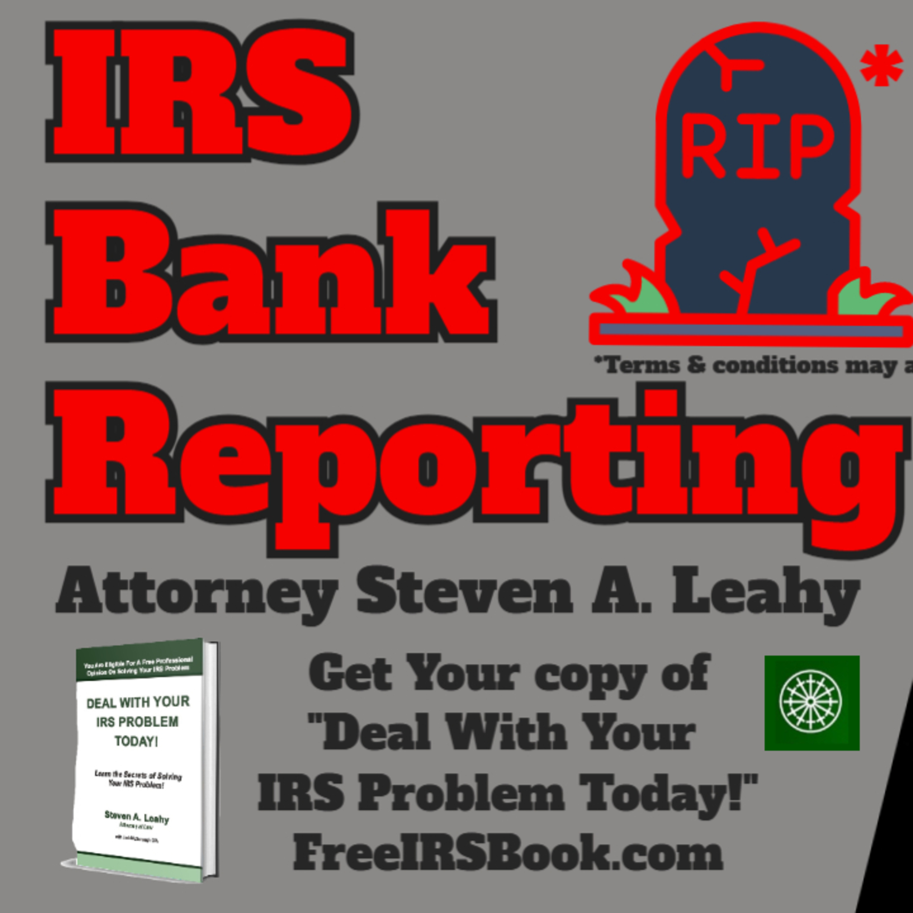 Today\'s Tax Talk with Attorney Steven Leahy