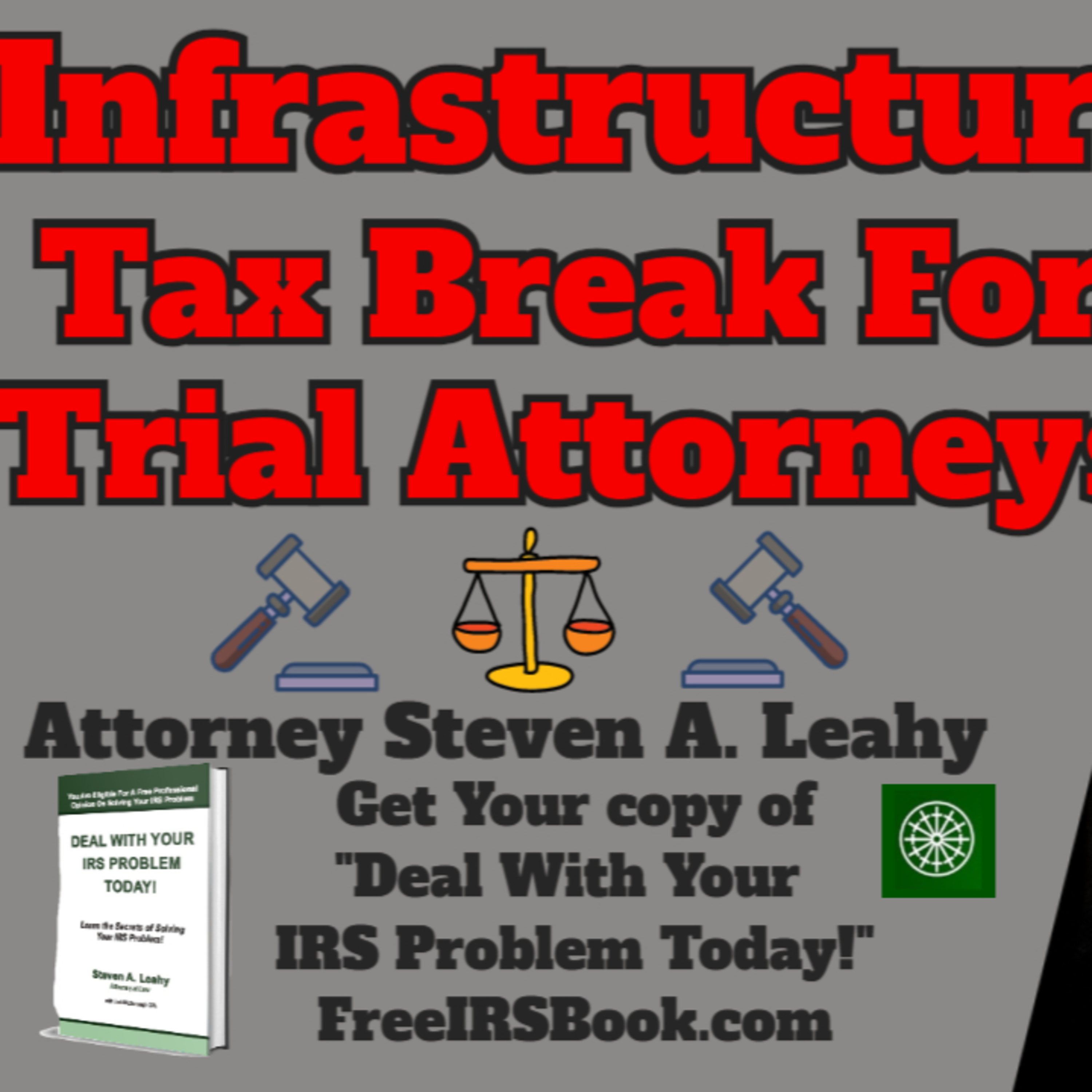 Today\'s Tax Talk with Attorney Steven Leahy