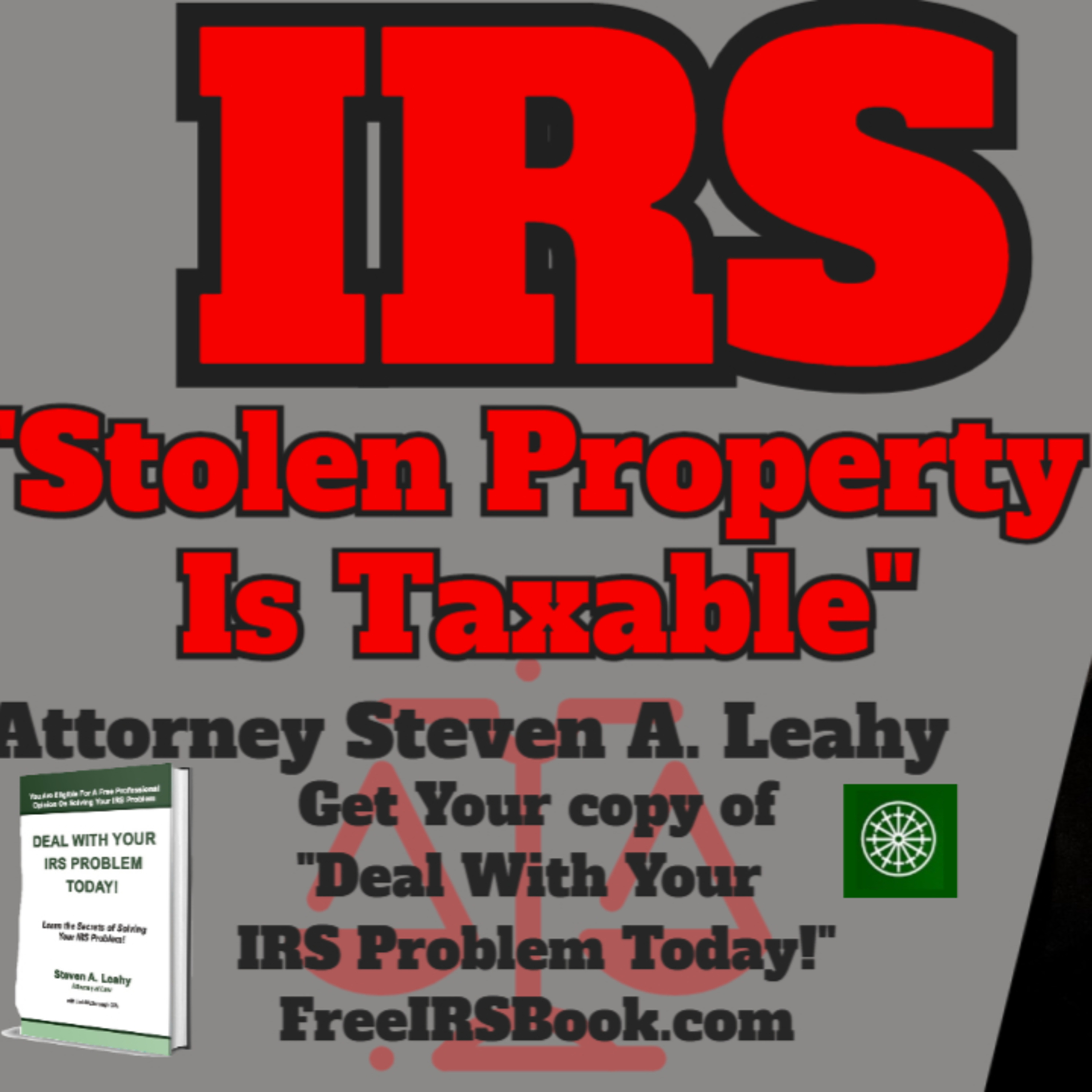 Today\'s Tax Talk with Attorney Steven Leahy