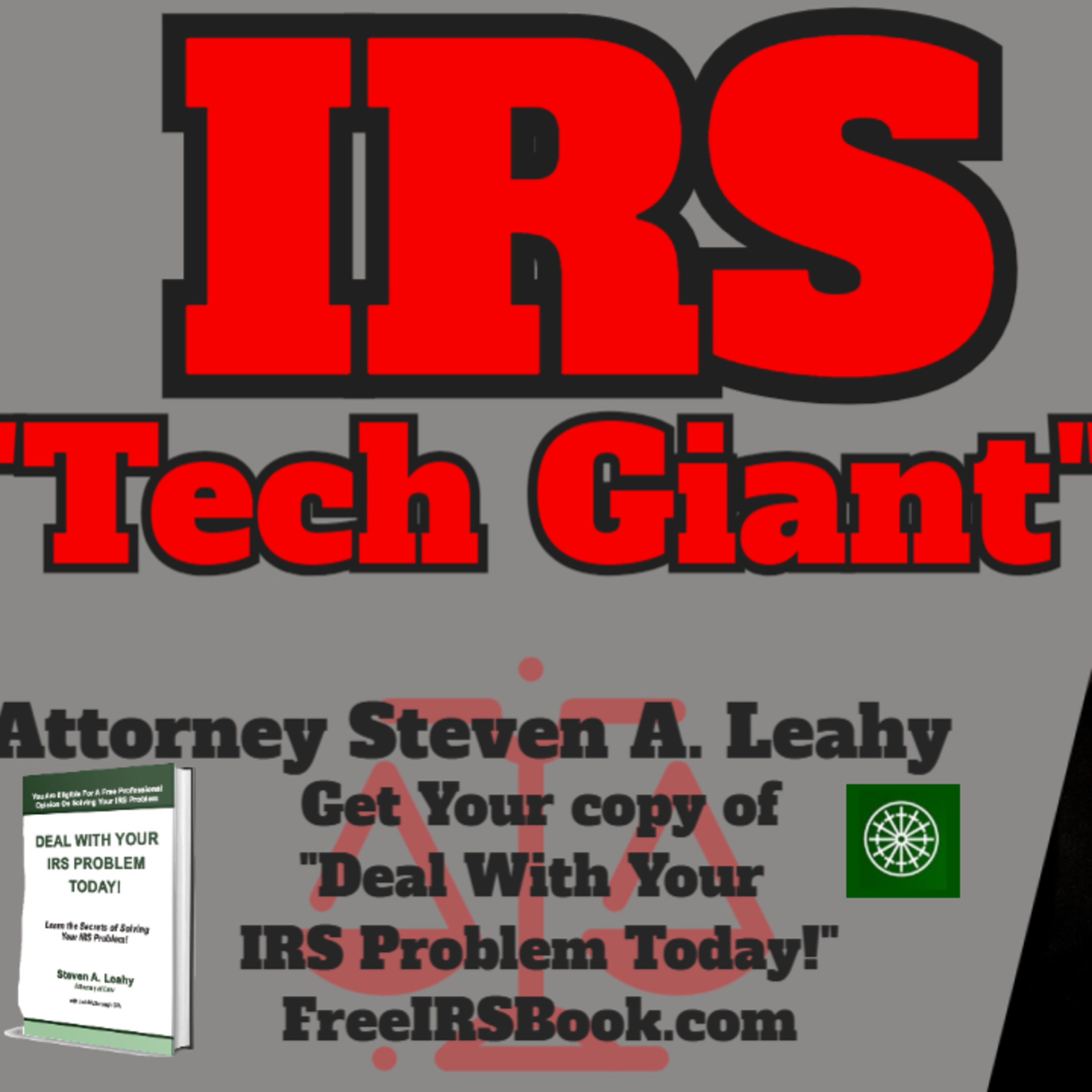 Today\'s Tax Talk with Attorney Steven Leahy