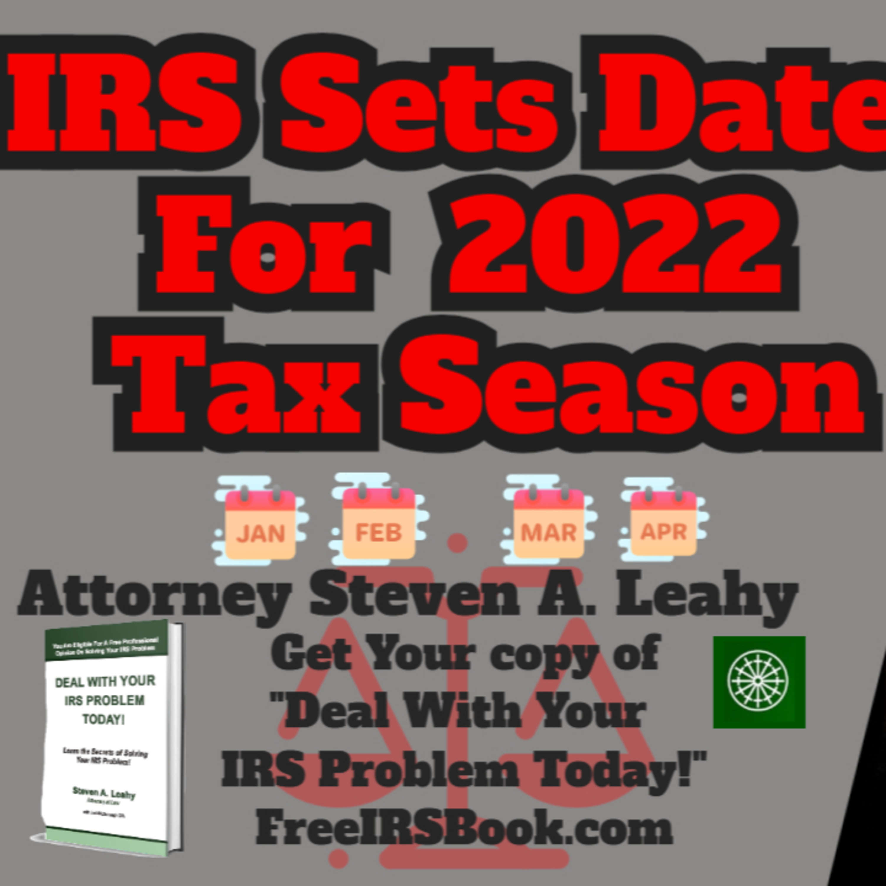Today\'s Tax Talk with Attorney Steven Leahy