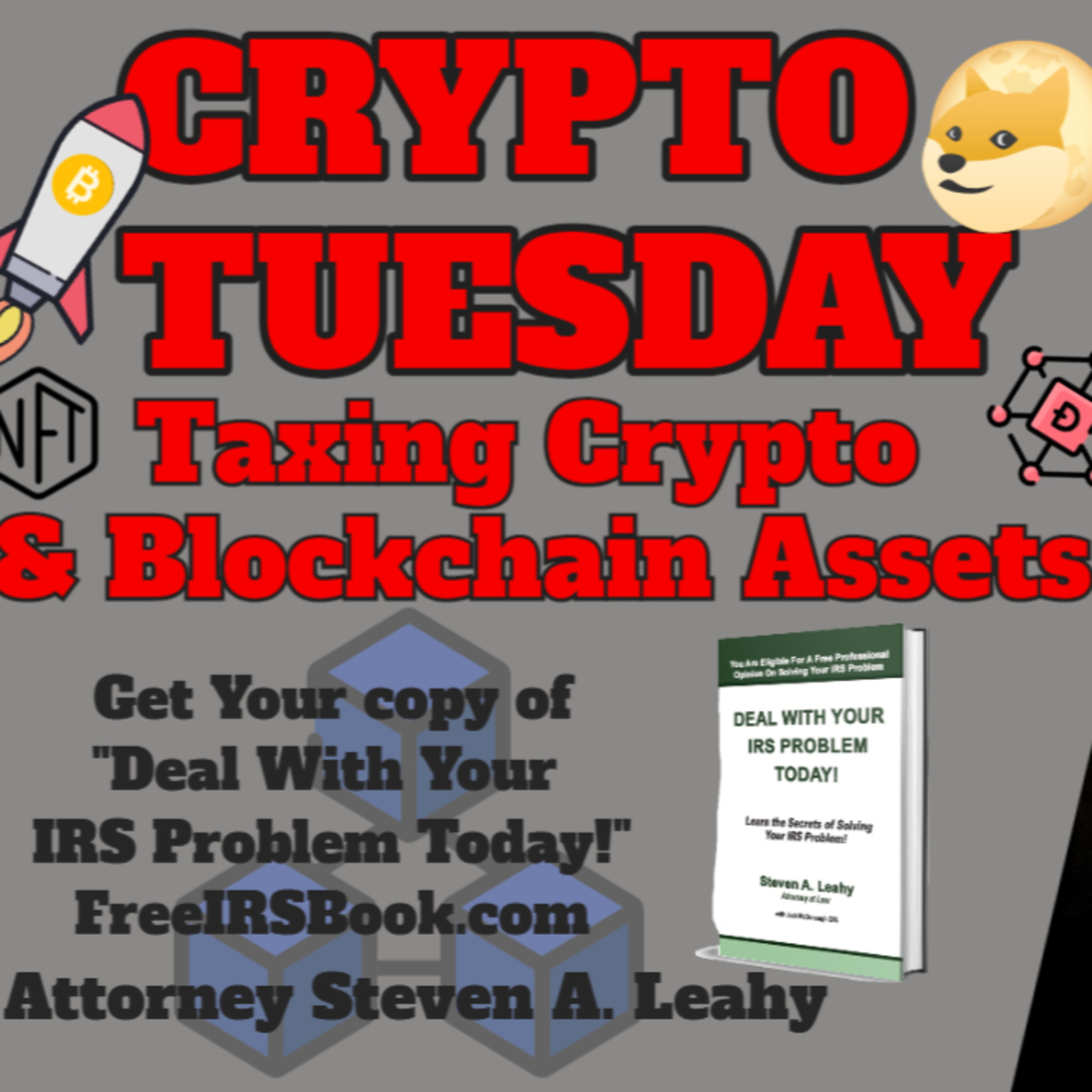 Today\'s Tax Talk with Attorney Steven Leahy