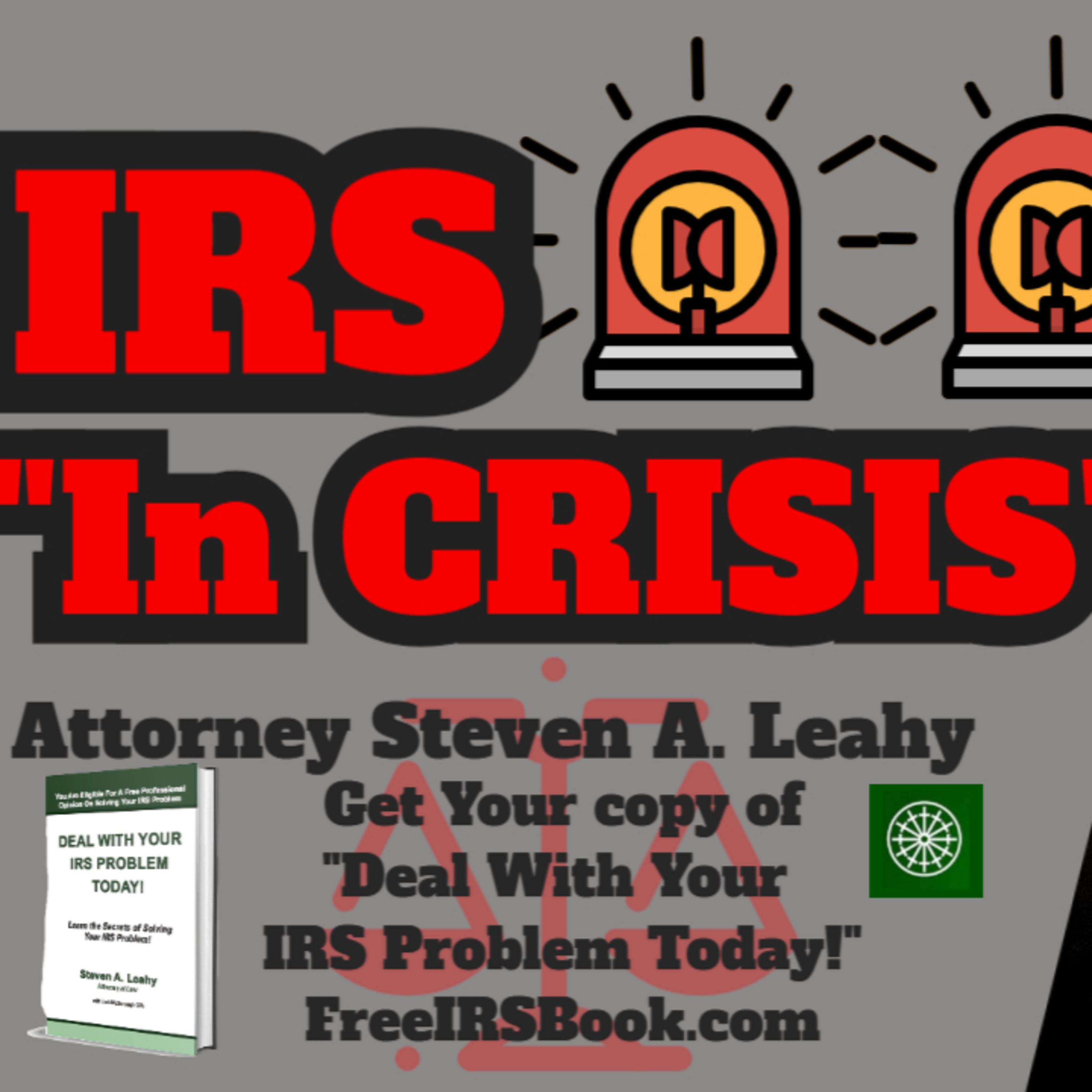 Today\'s Tax Talk with Attorney Steven Leahy