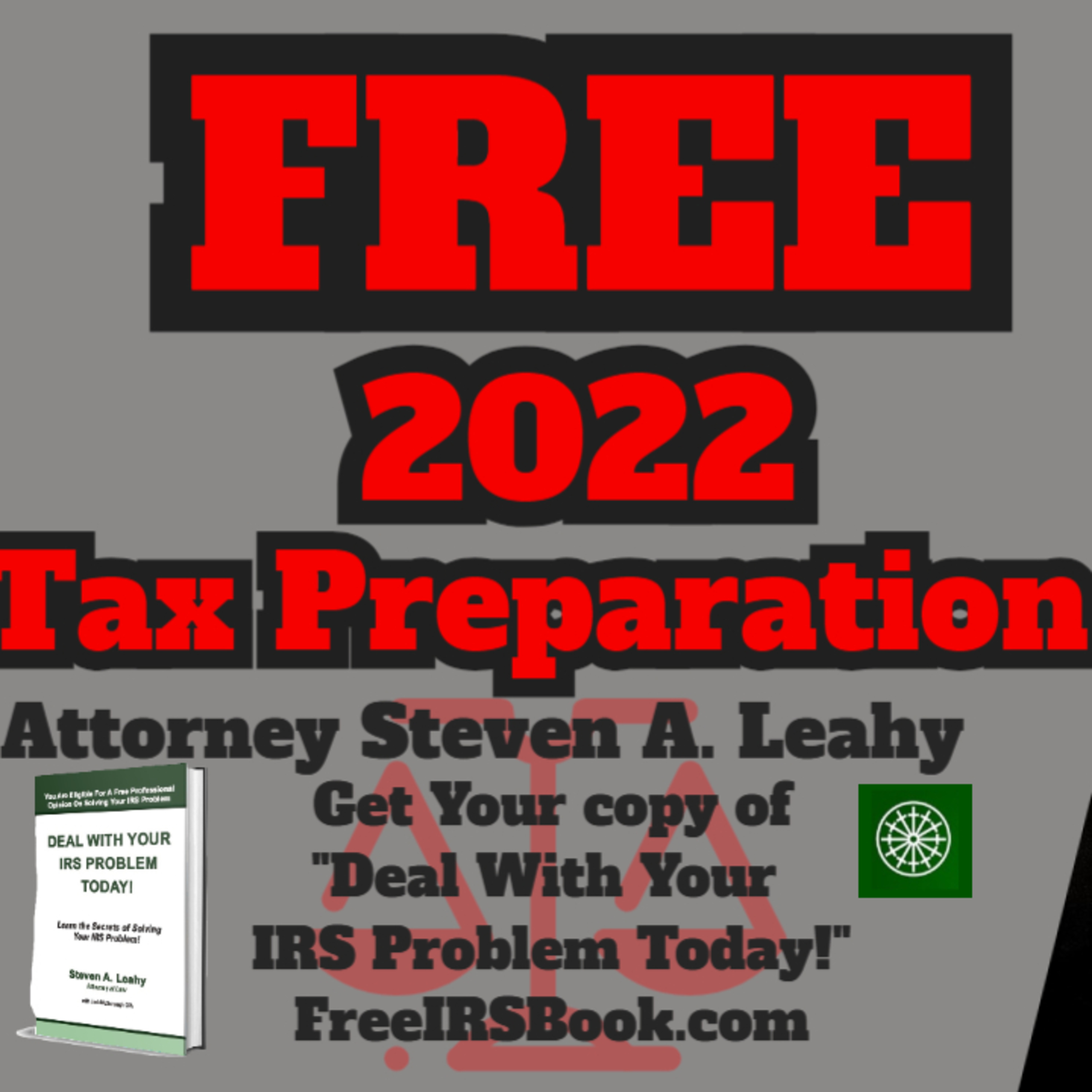 Today\'s Tax Talk with Attorney Steven Leahy