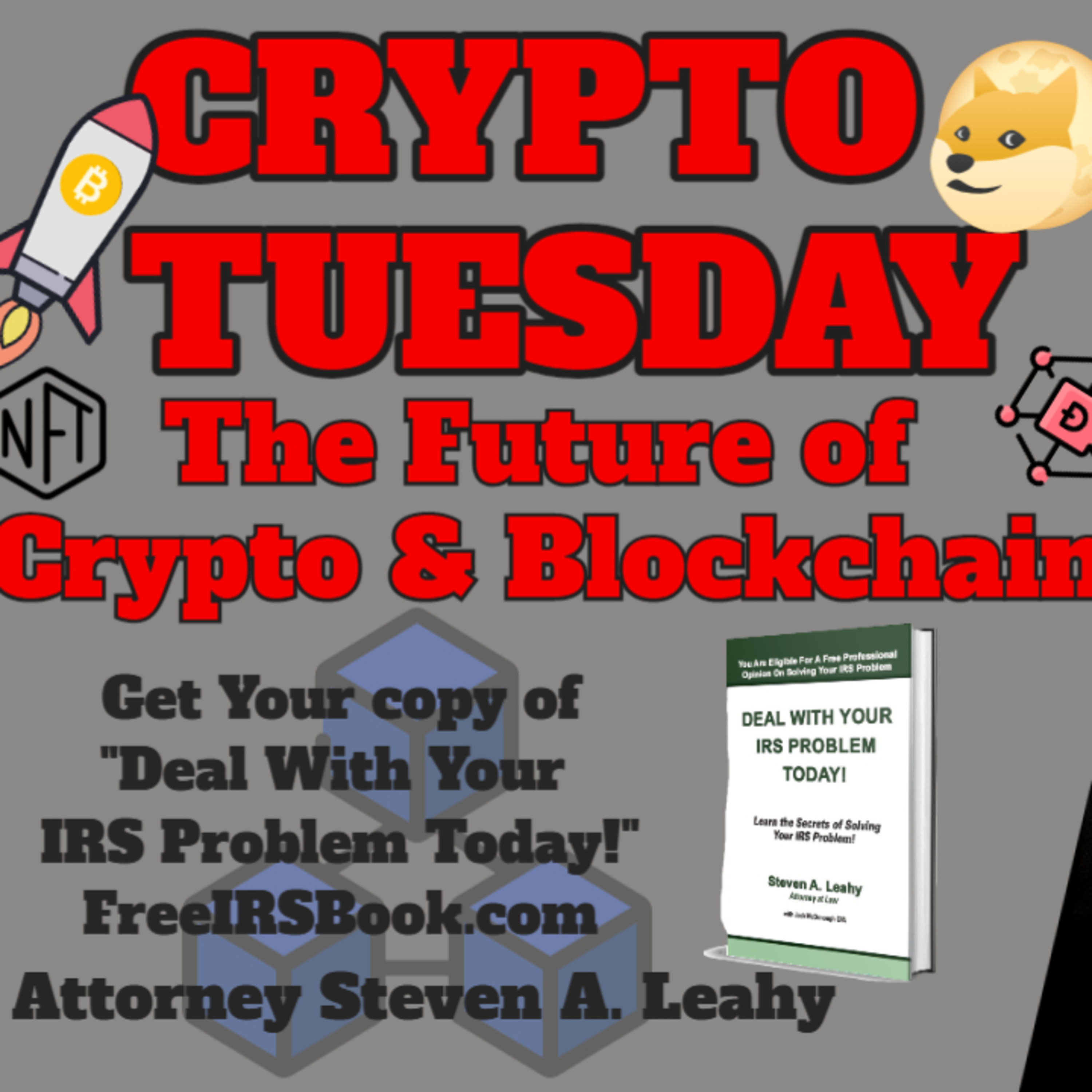 Today\'s Tax Talk with Attorney Steven Leahy