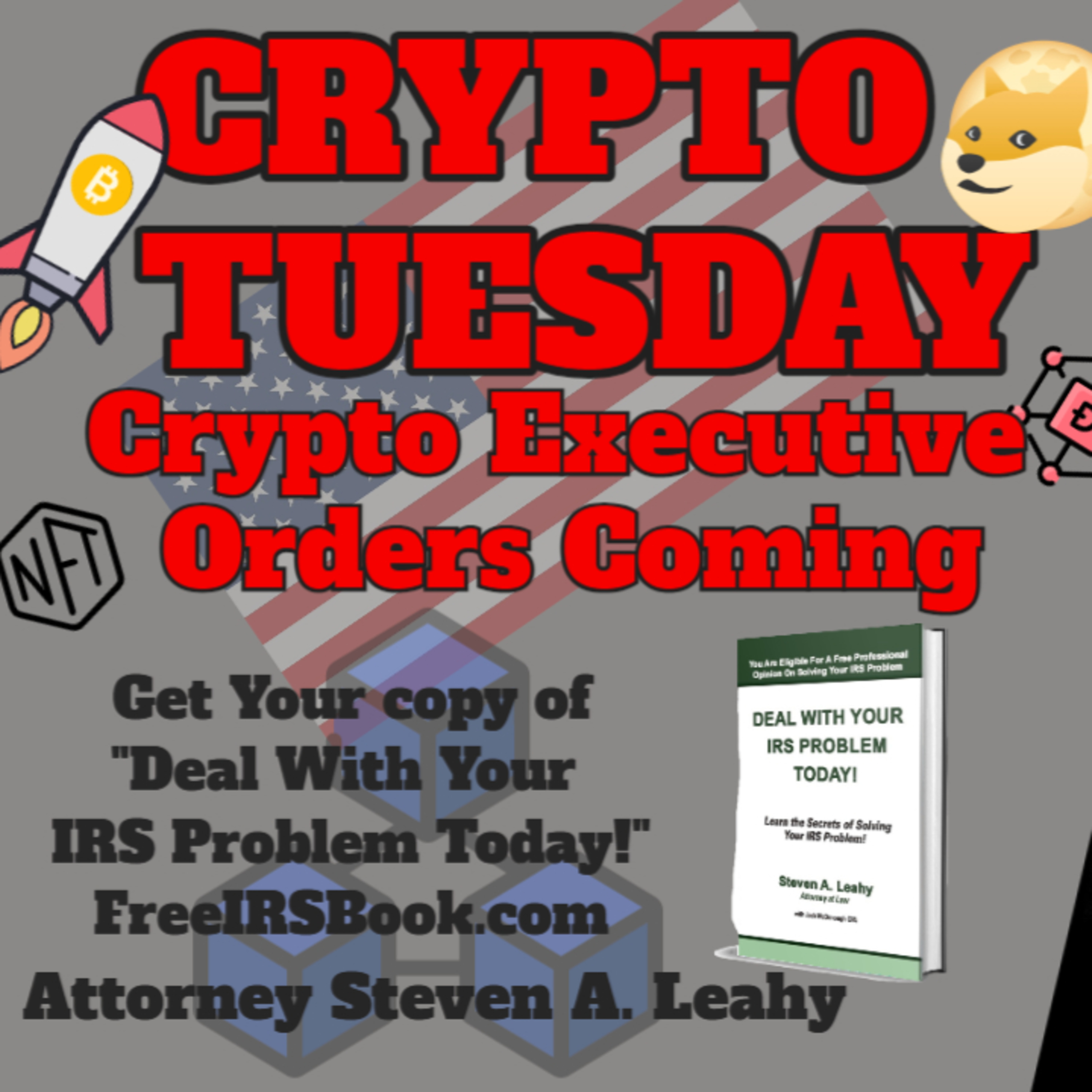 Today\'s Tax Talk with Attorney Steven Leahy
