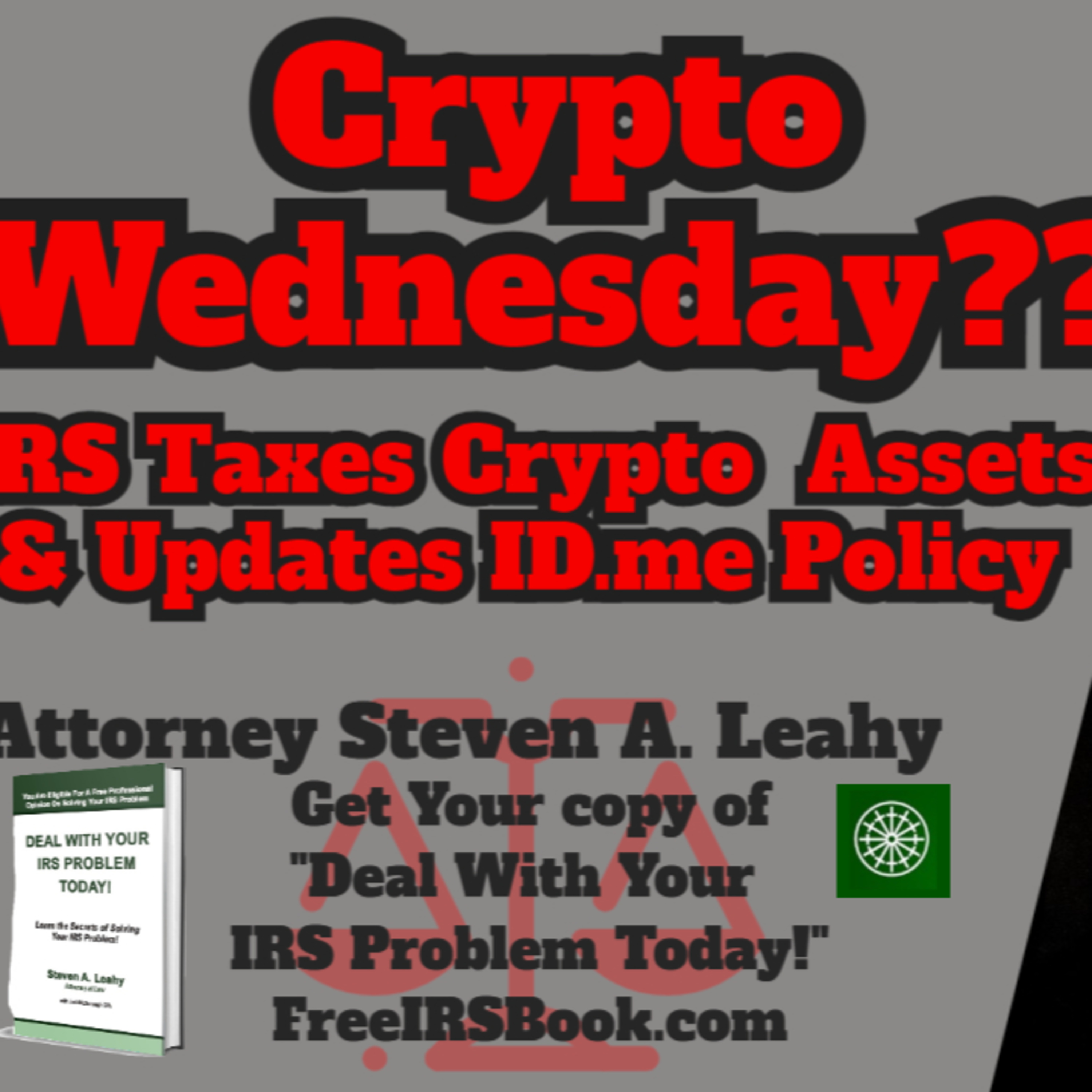 Today\'s Tax Talk with Attorney Steven Leahy