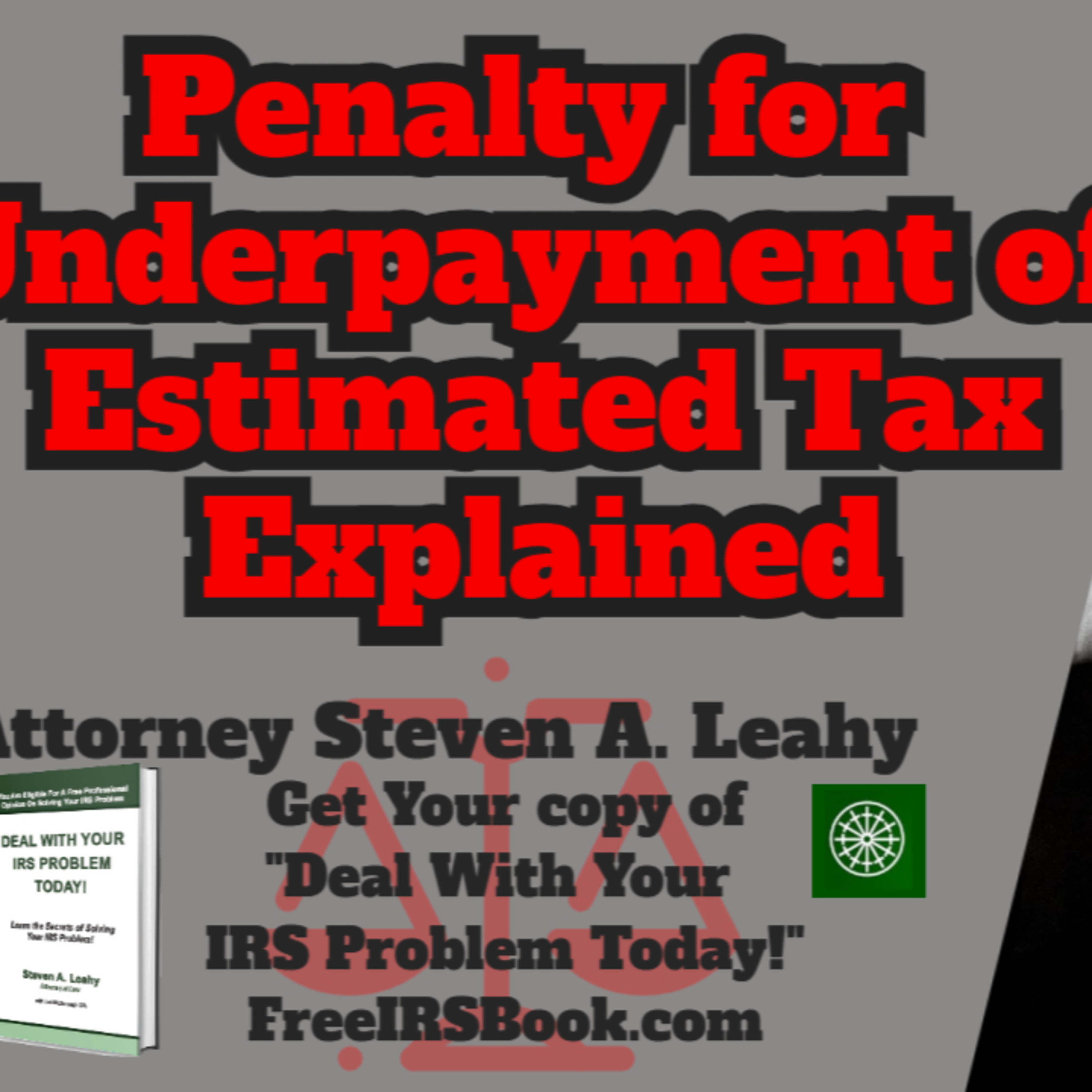 Today\'s Tax Talk with Attorney Steven Leahy