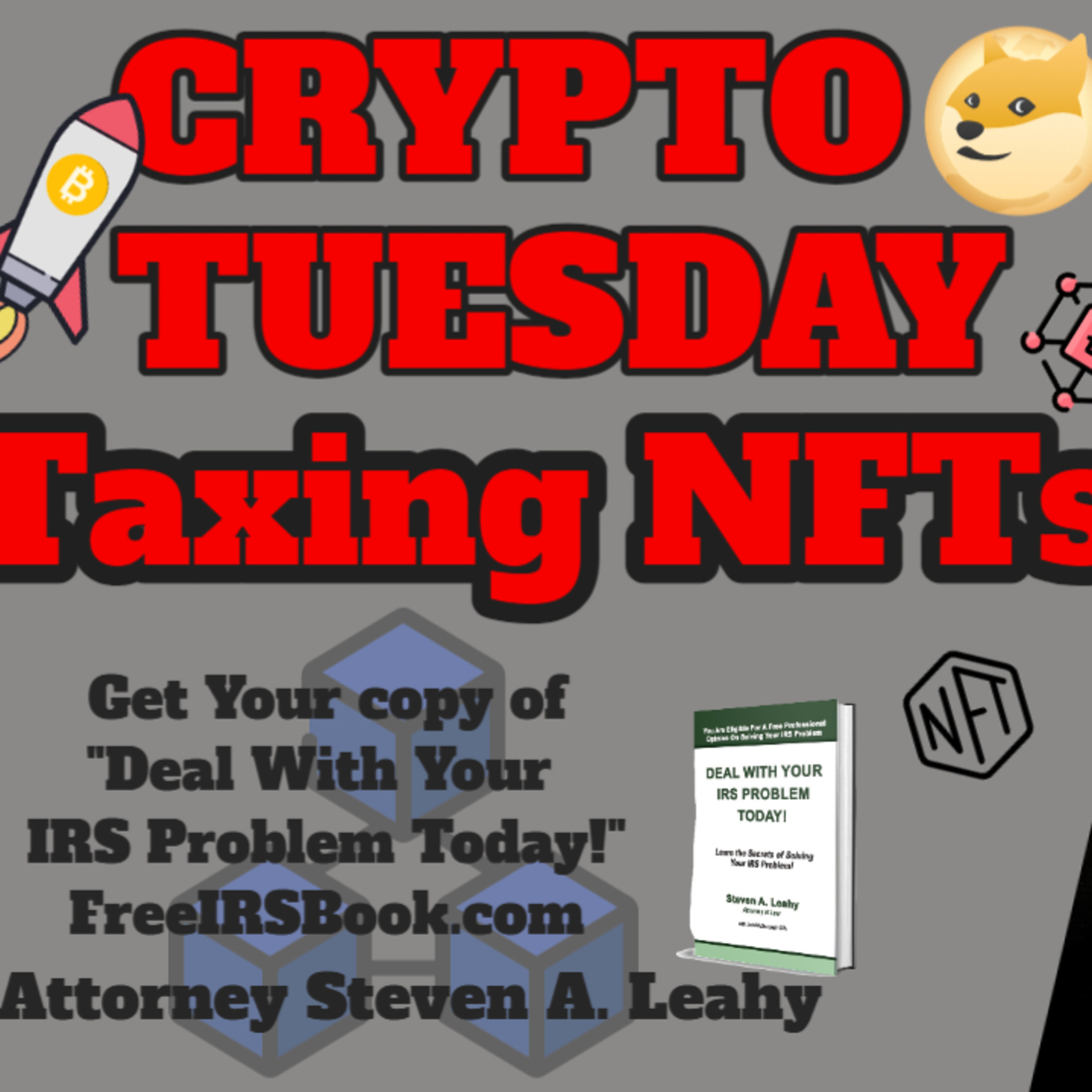 Today\'s Tax Talk with Attorney Steven Leahy