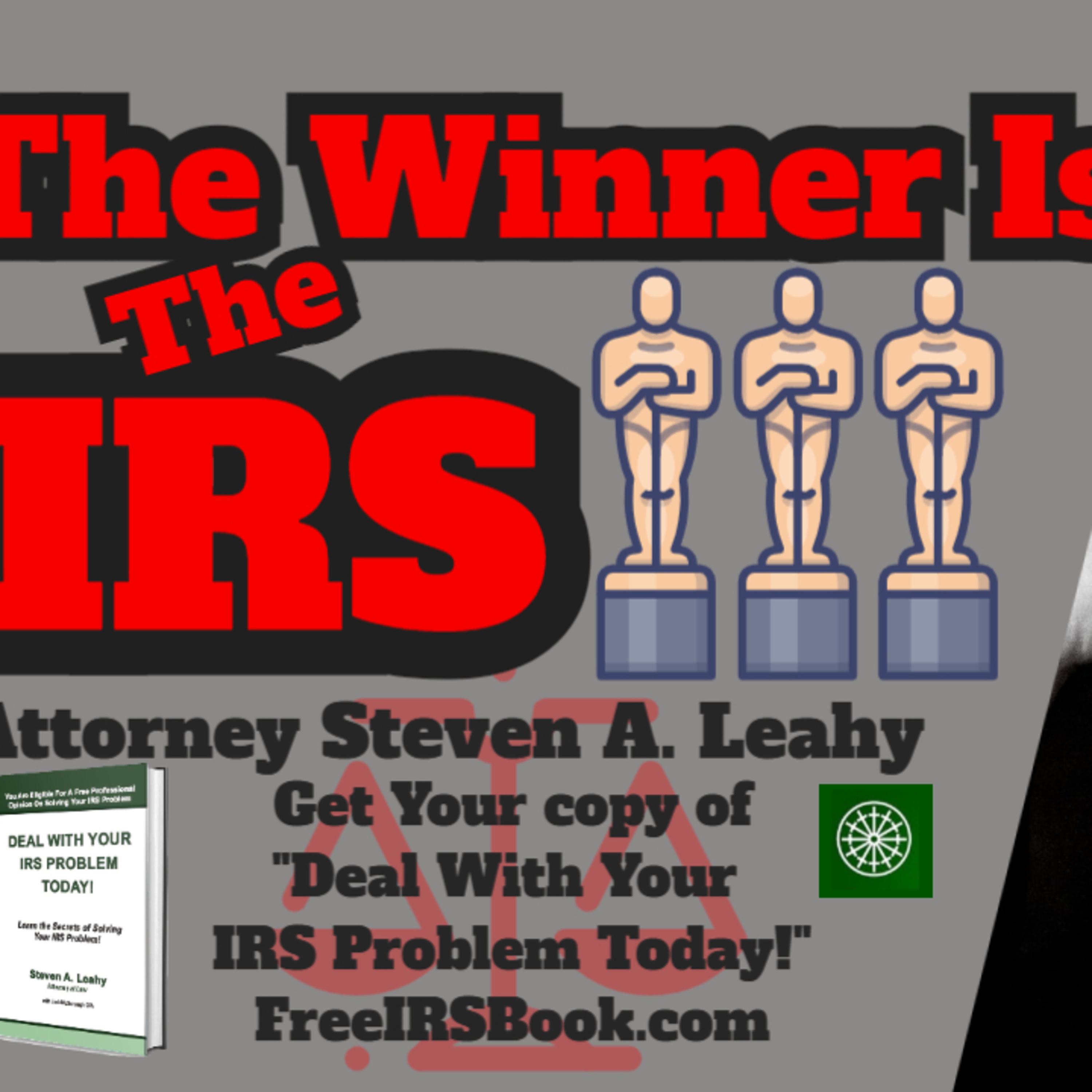 Today\'s Tax Talk with Attorney Steven Leahy