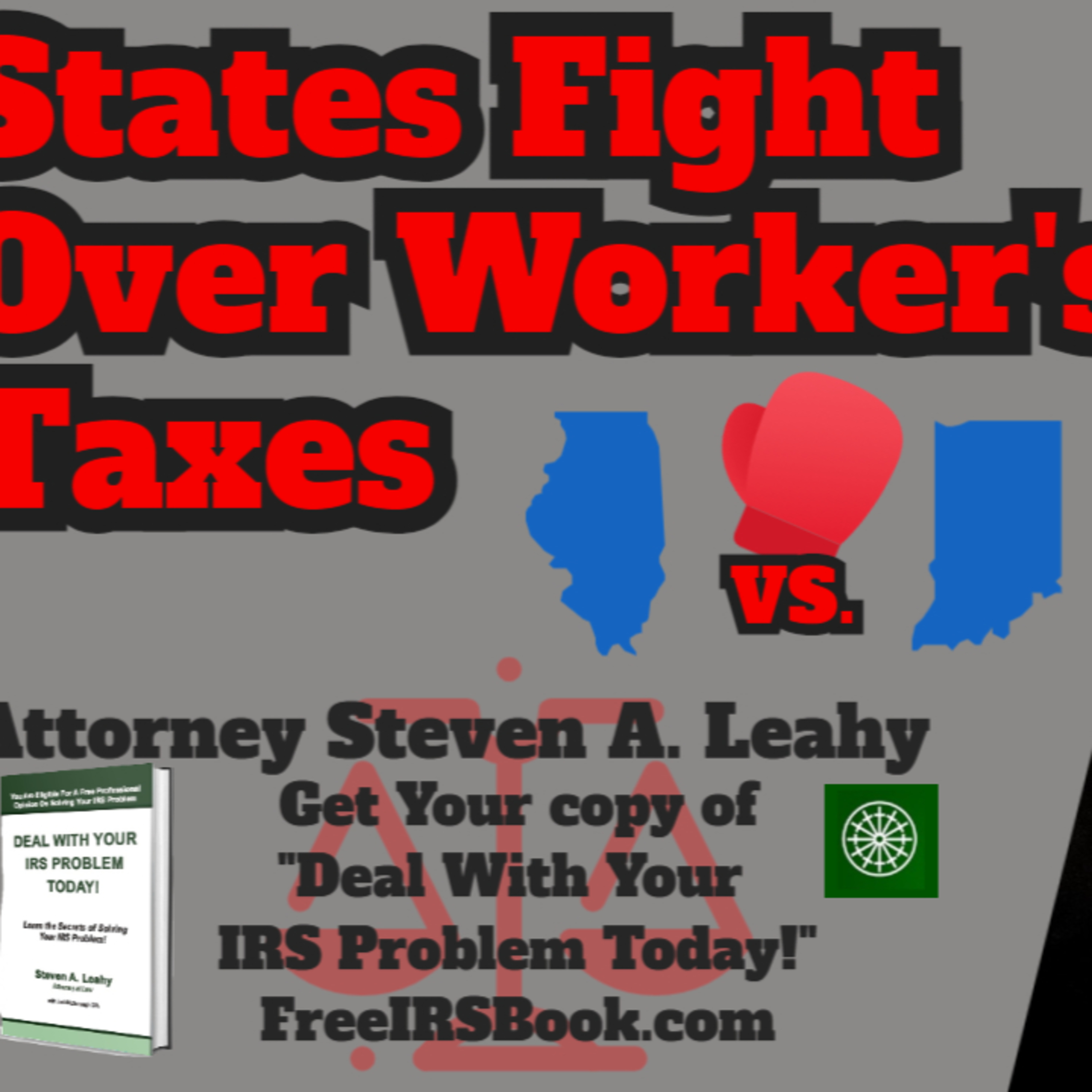 Today\'s Tax Talk with Attorney Steven Leahy