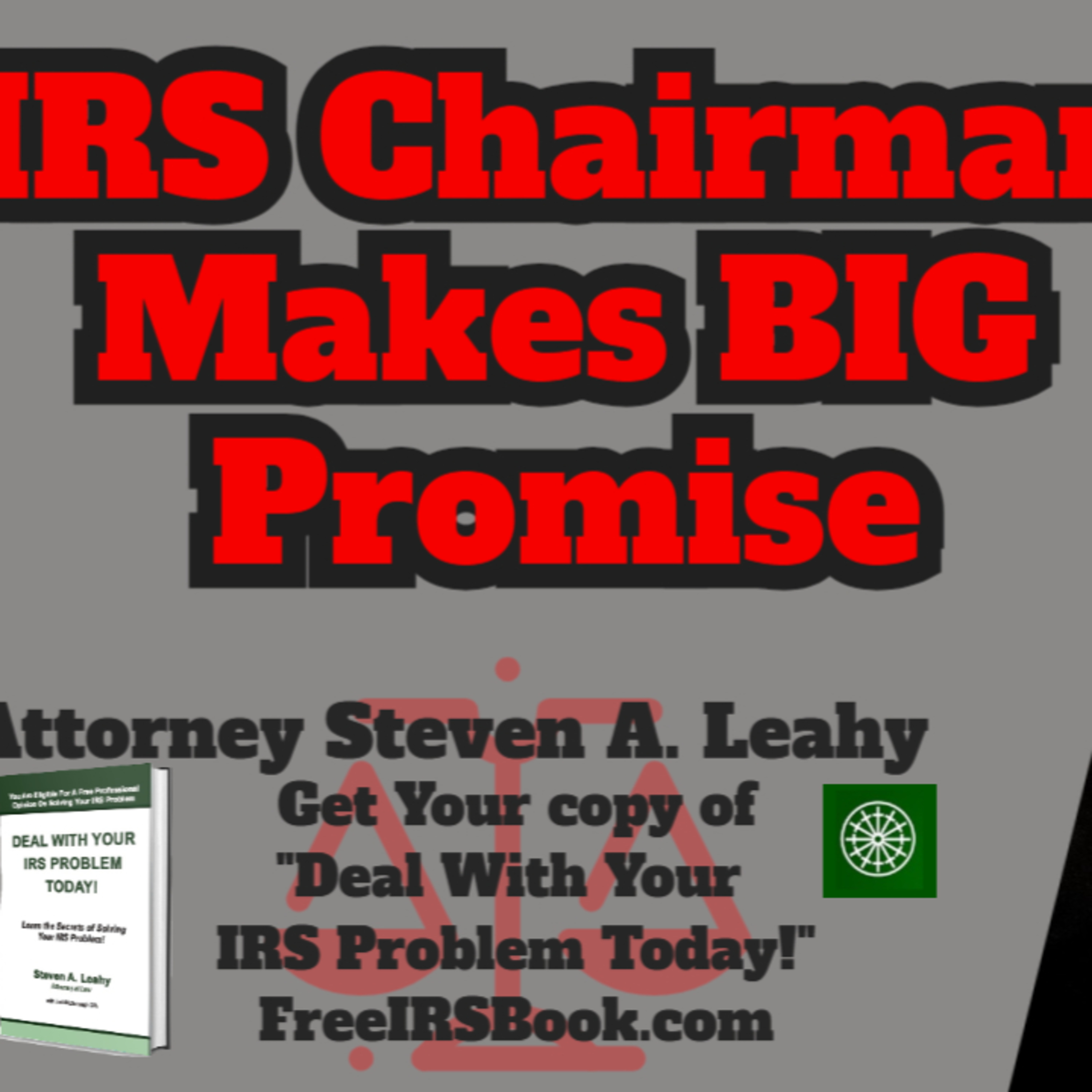 Today\'s Tax Talk with Attorney Steven Leahy