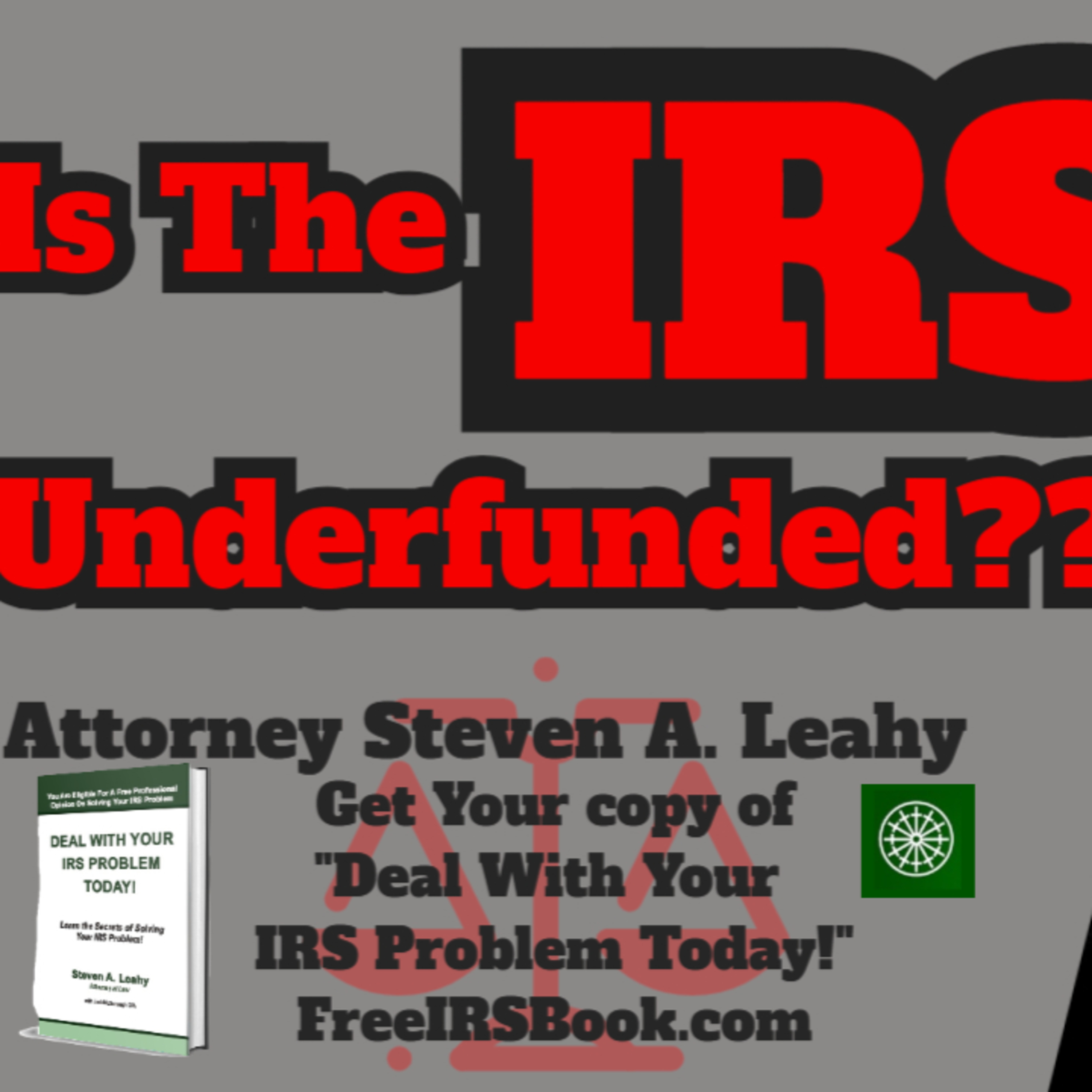 Today\'s Tax Talk with Attorney Steven Leahy