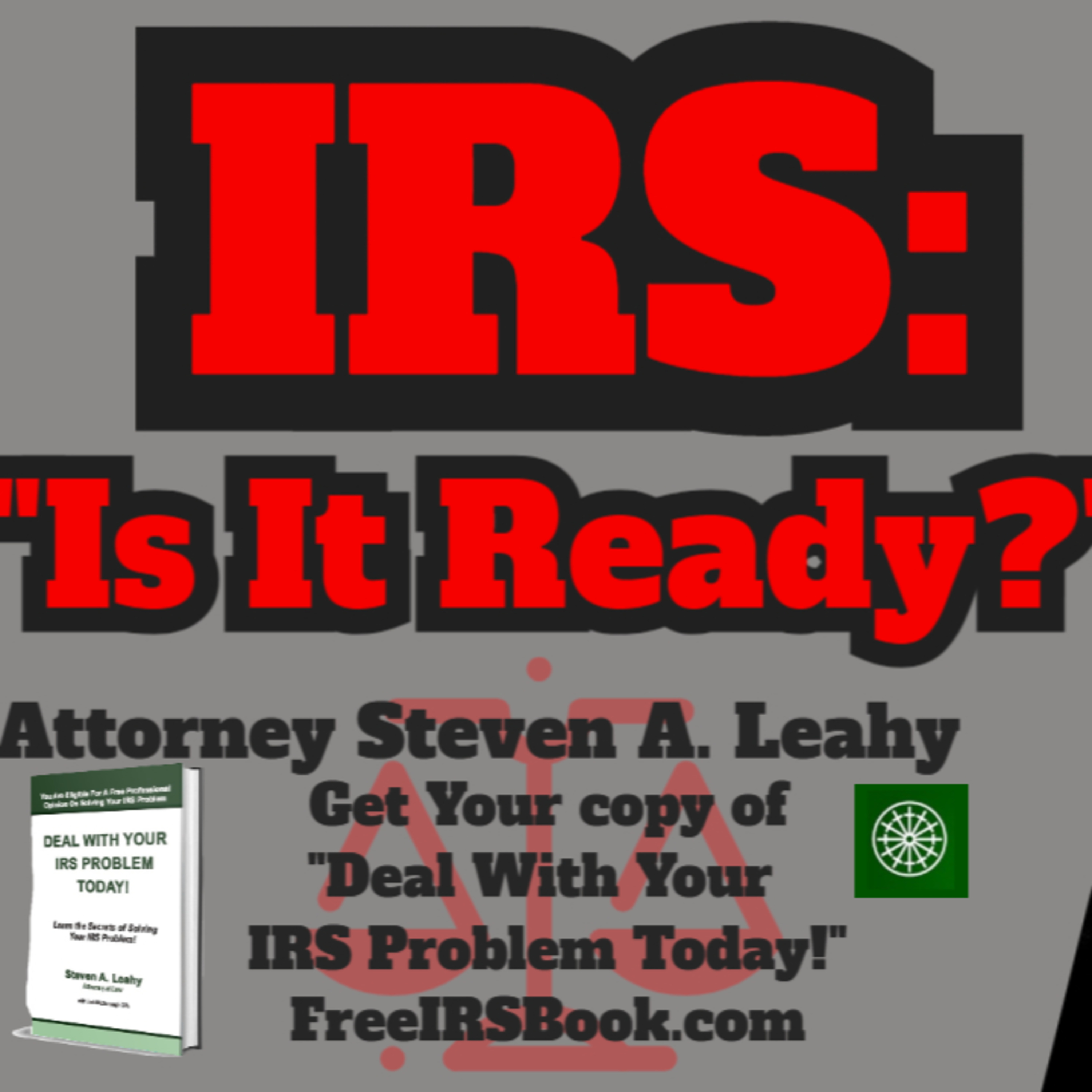 Today\'s Tax Talk with Attorney Steven Leahy