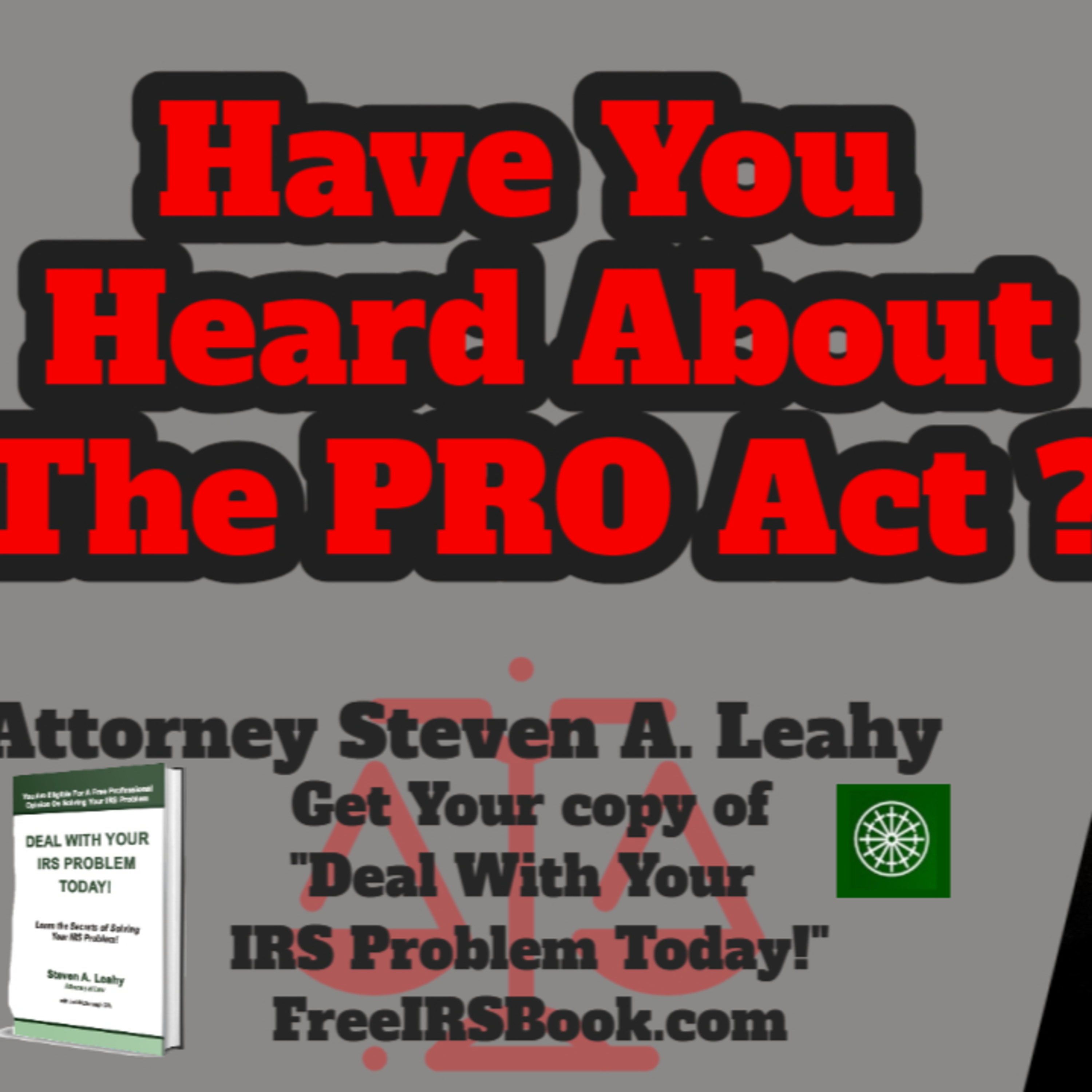Today\'s Tax Talk with Attorney Steven Leahy