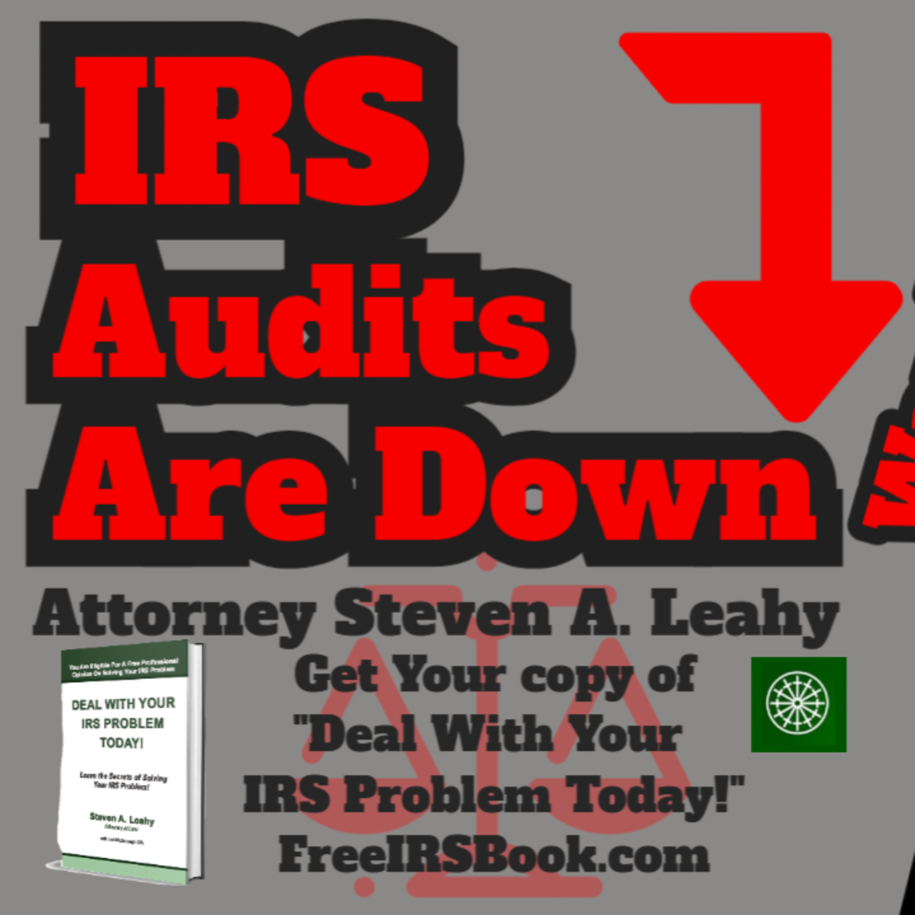 Today\'s Tax Talk with Attorney Steven Leahy