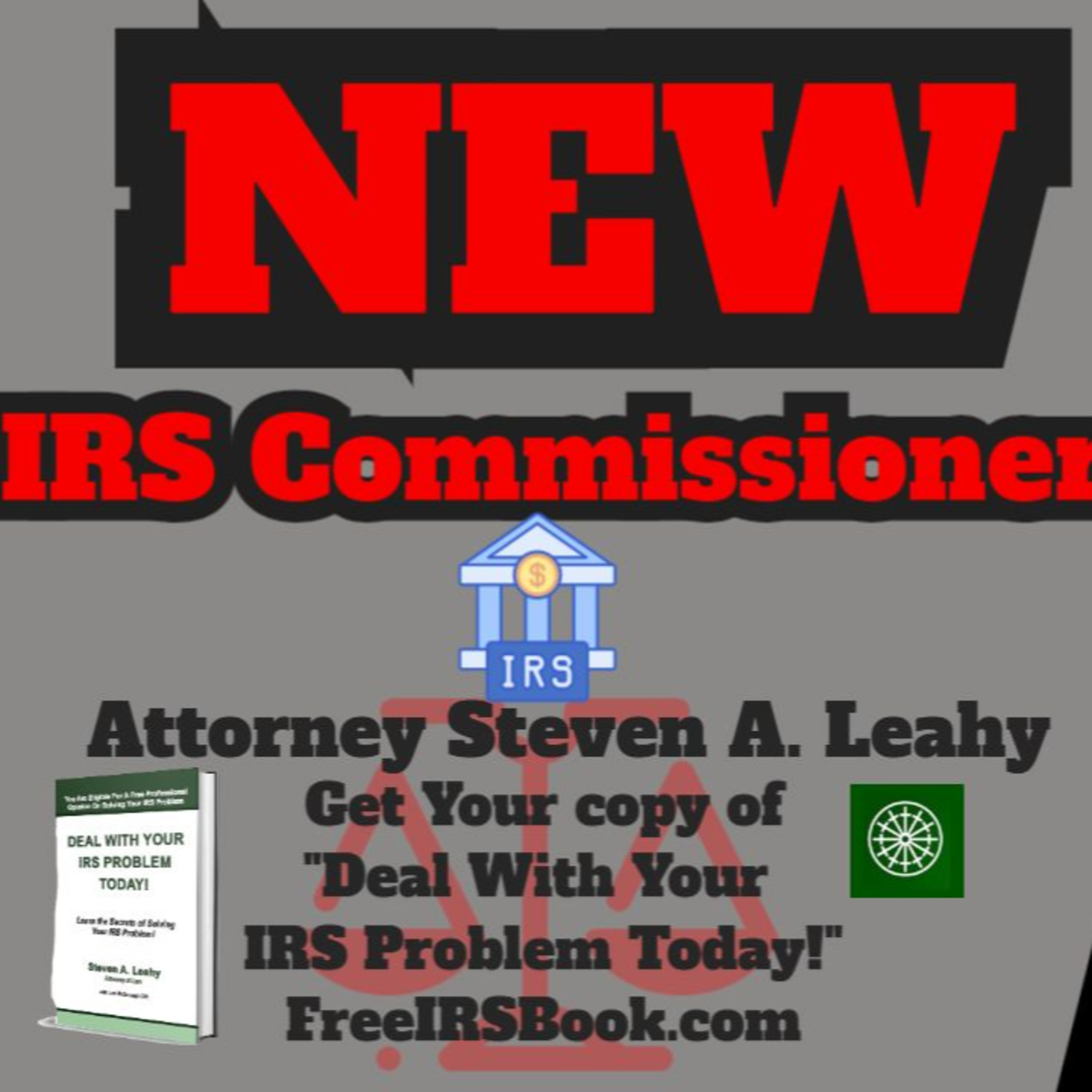 Today\'s Tax Talk with Attorney Steven Leahy