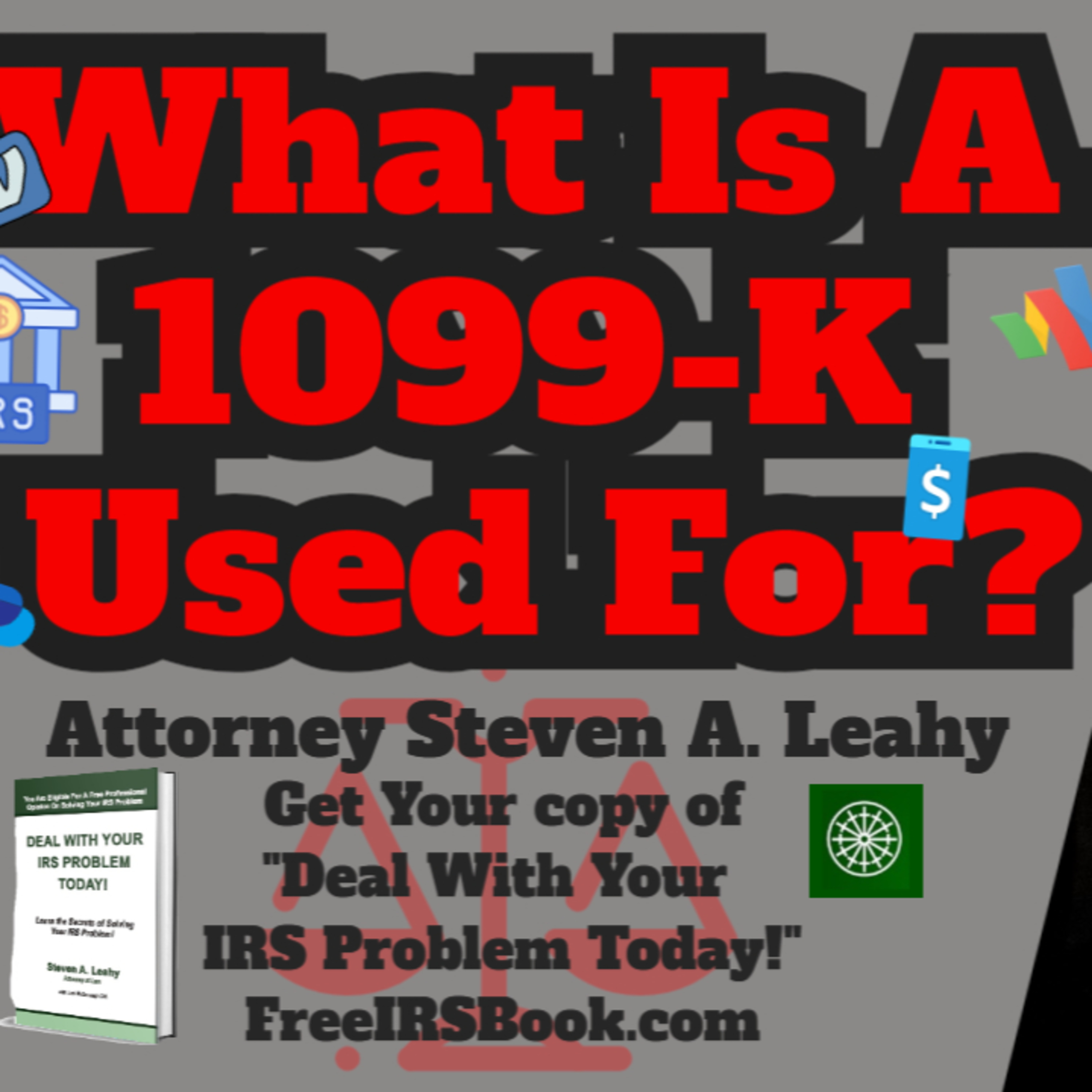 Today\'s Tax Talk with Attorney Steven Leahy