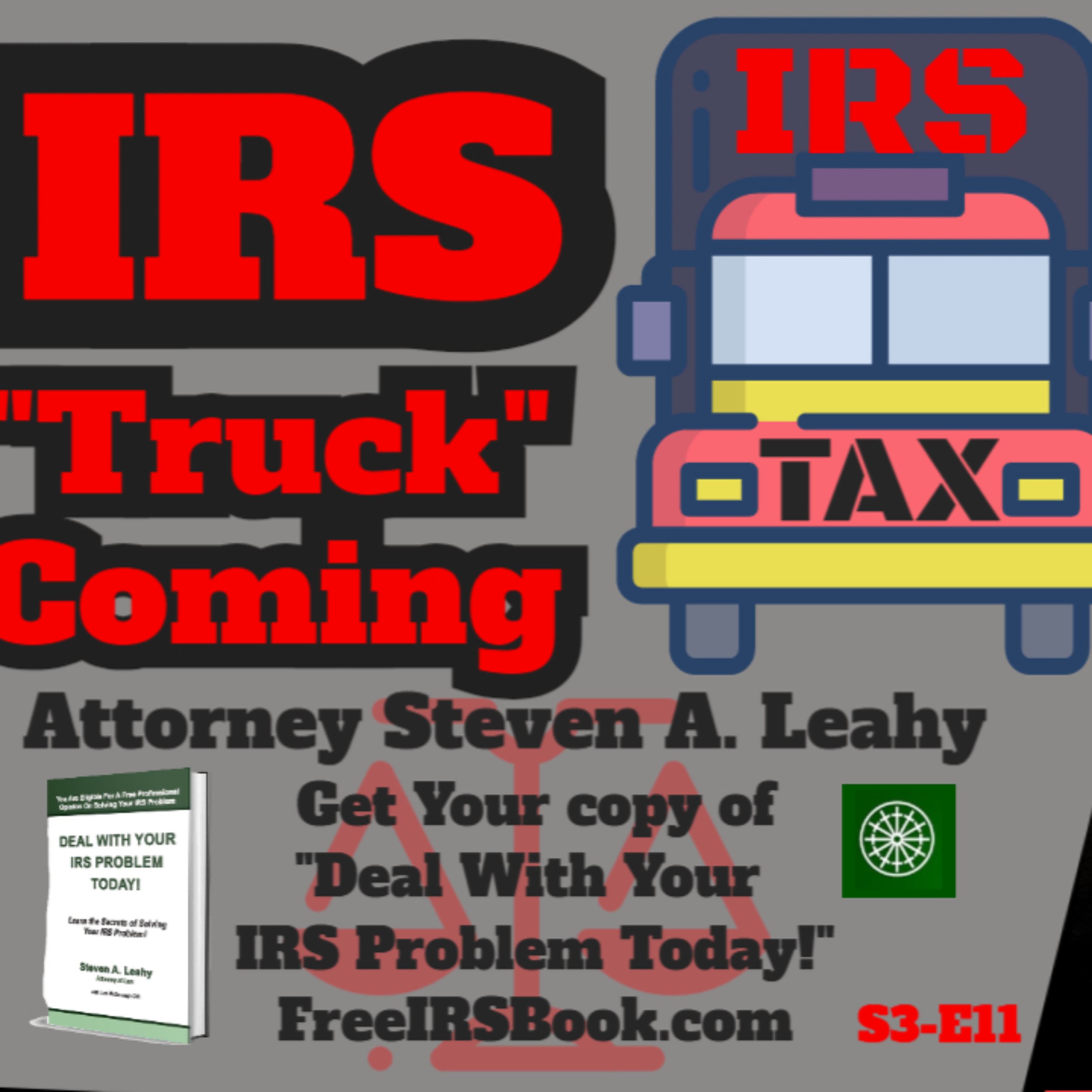 Today\'s Tax Talk with Attorney Steven Leahy