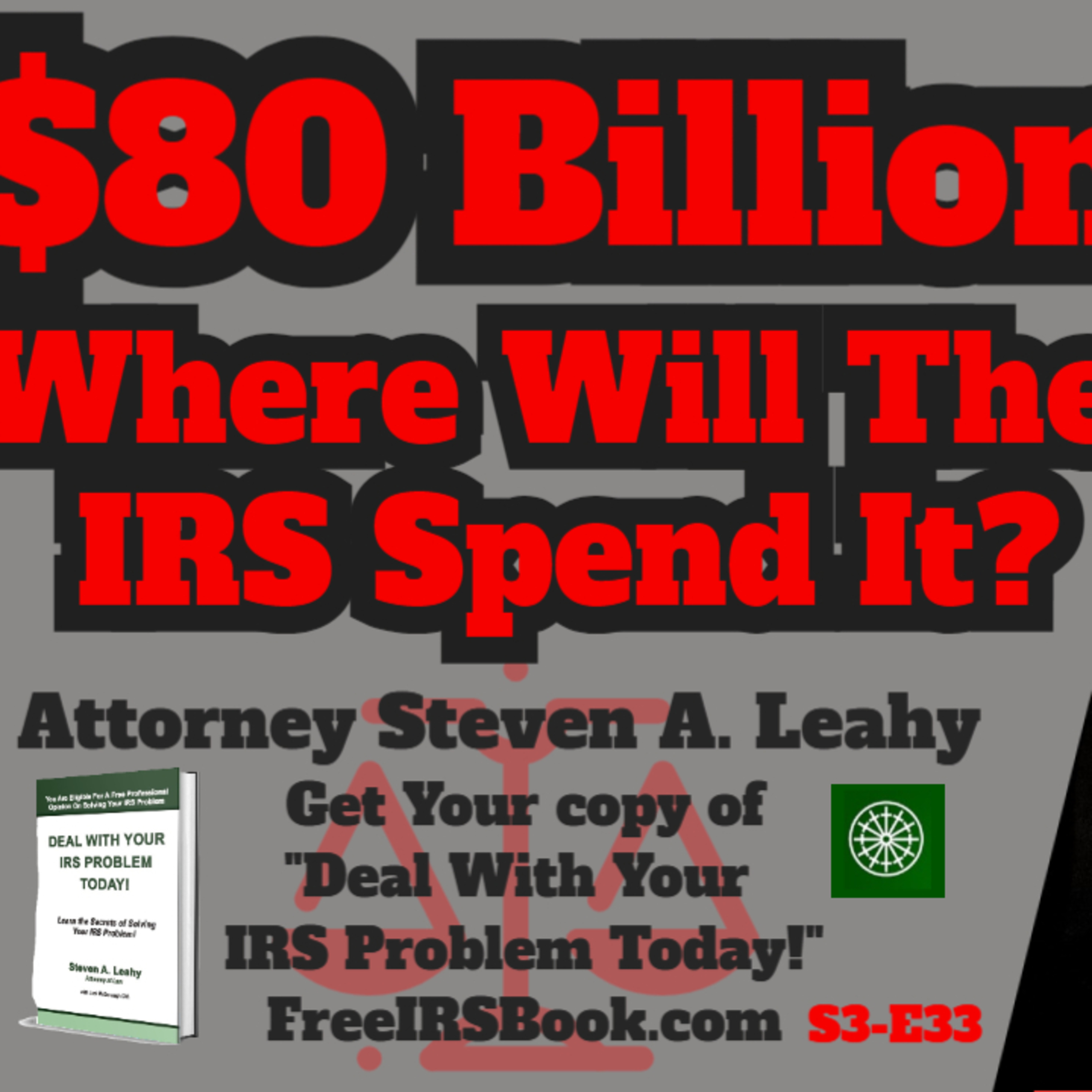 Today\'s Tax Talk with Attorney Steven Leahy