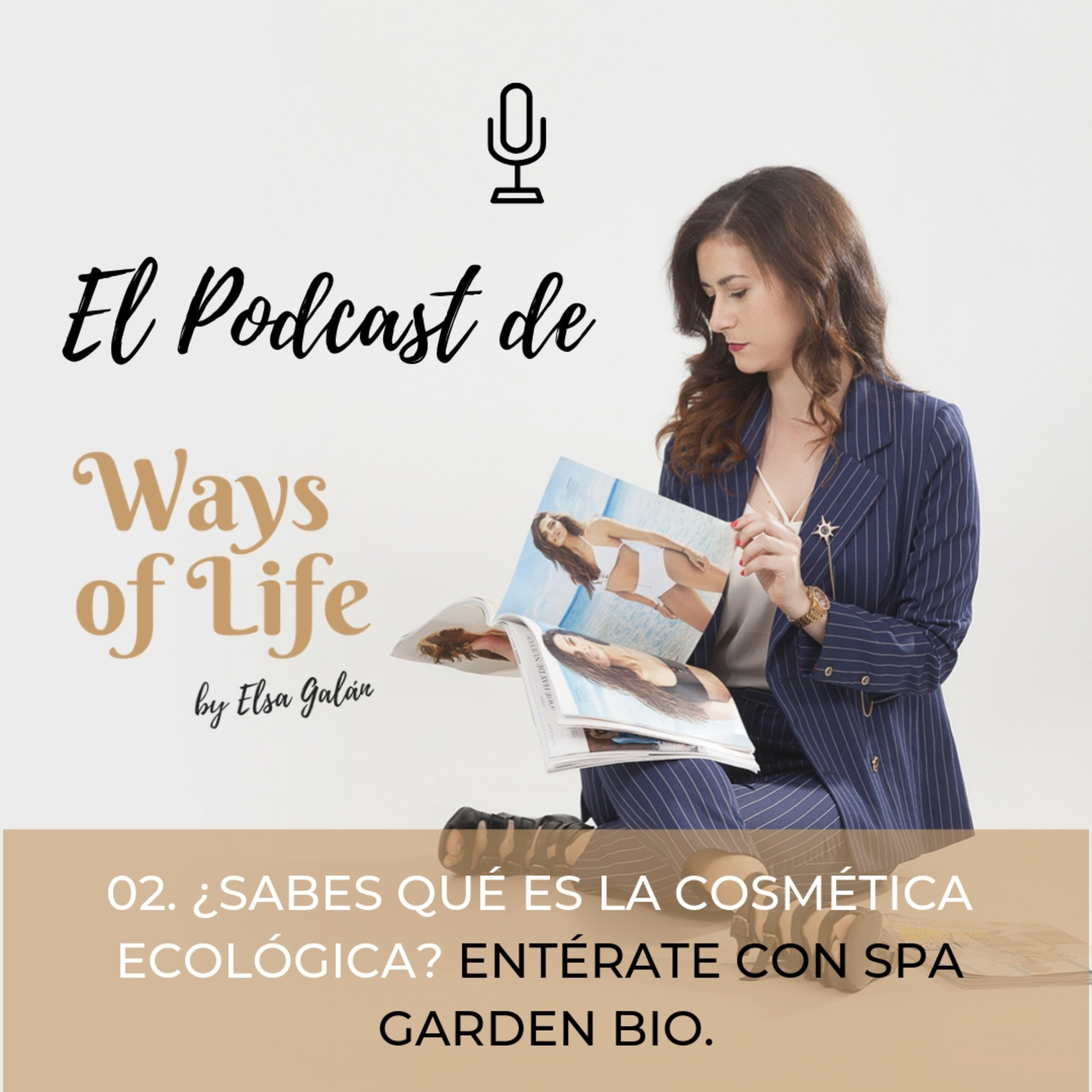 El podcast de Ways of Life