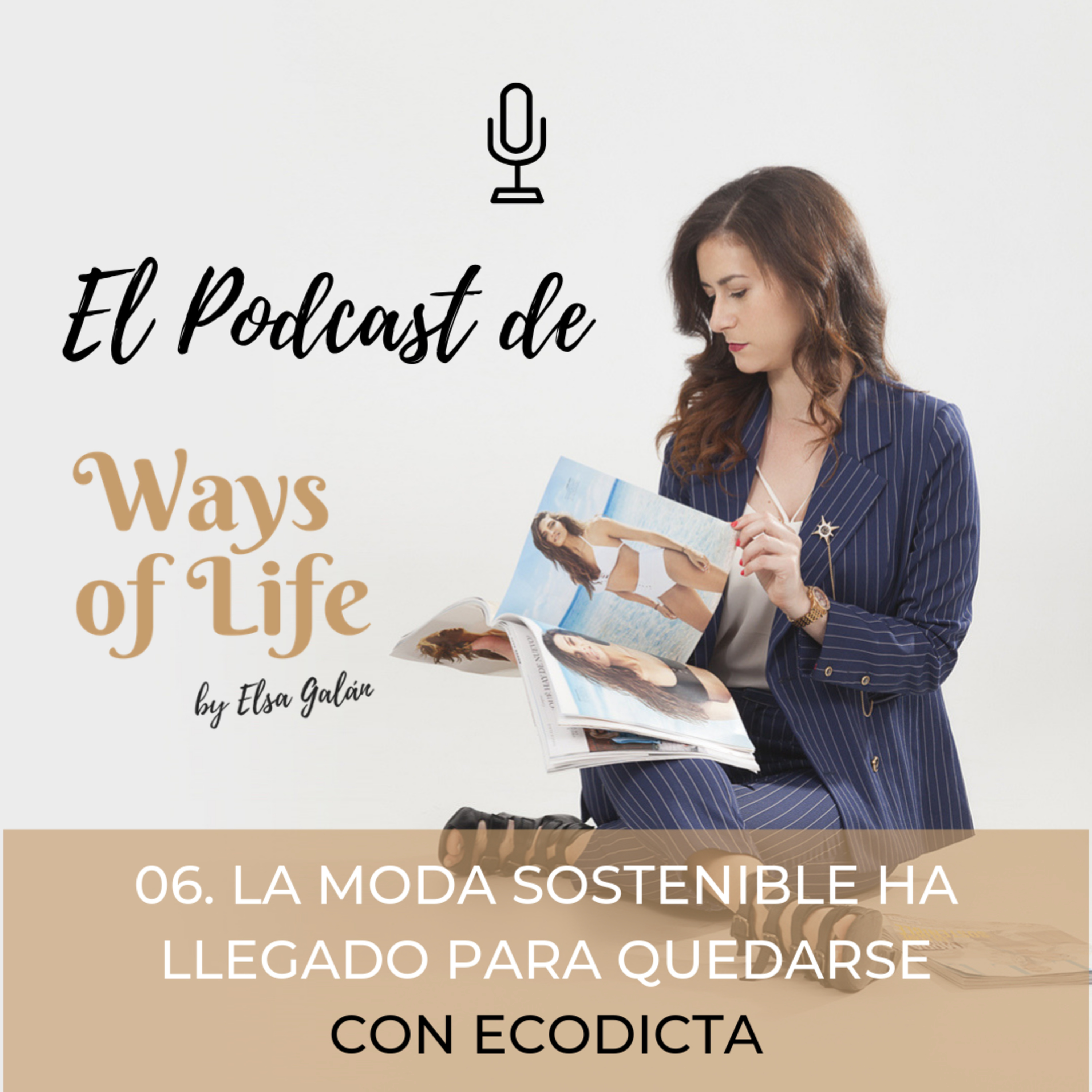 El podcast de Ways of Life
