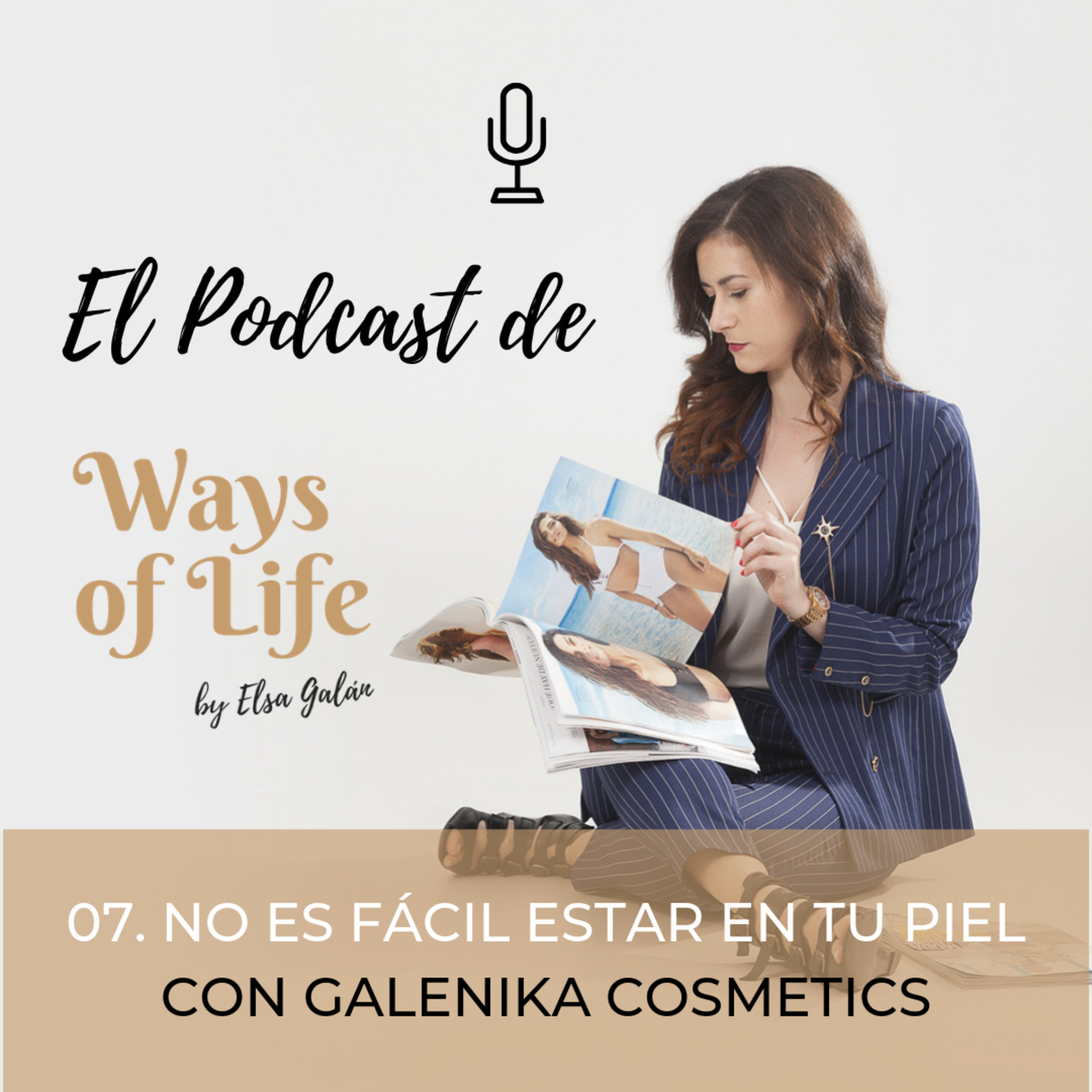 El podcast de Ways of Life
